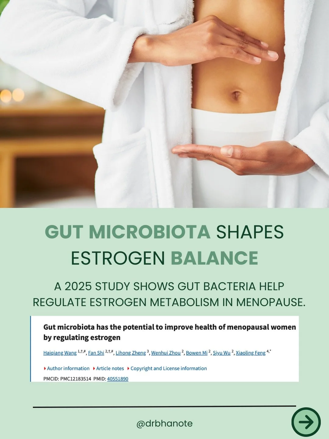 A 2025 review in Frontiers in Endocrinology outlines how gut microbiota regulate estrogen metabolism in menopausal women.

Reduced microbial diversity, altered &beta;-glucuronidase activity, and shifts in metabolic signaling contribute to changes in 