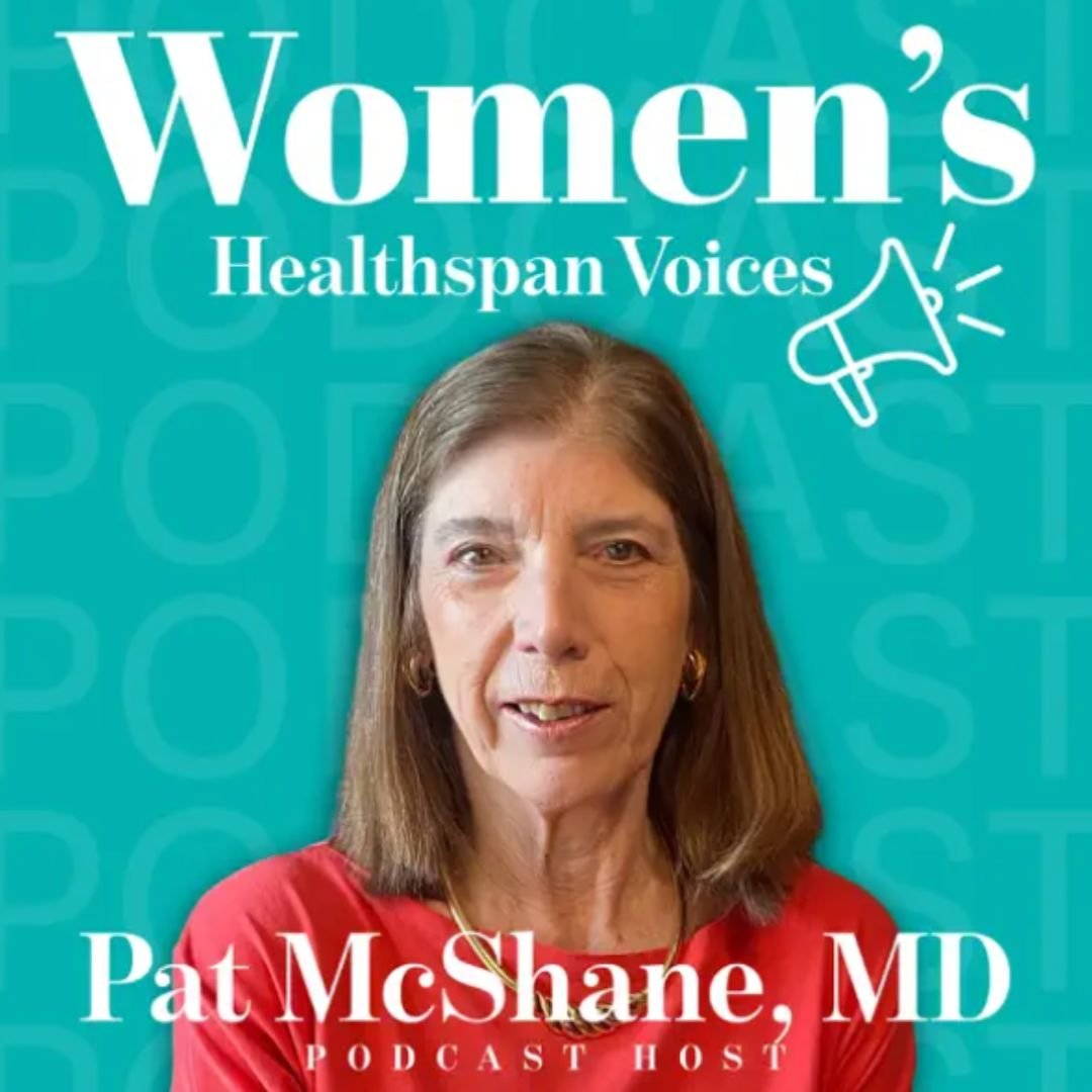 PT I Women's Healthspan Voices Podcast I 6-19-26.jpg