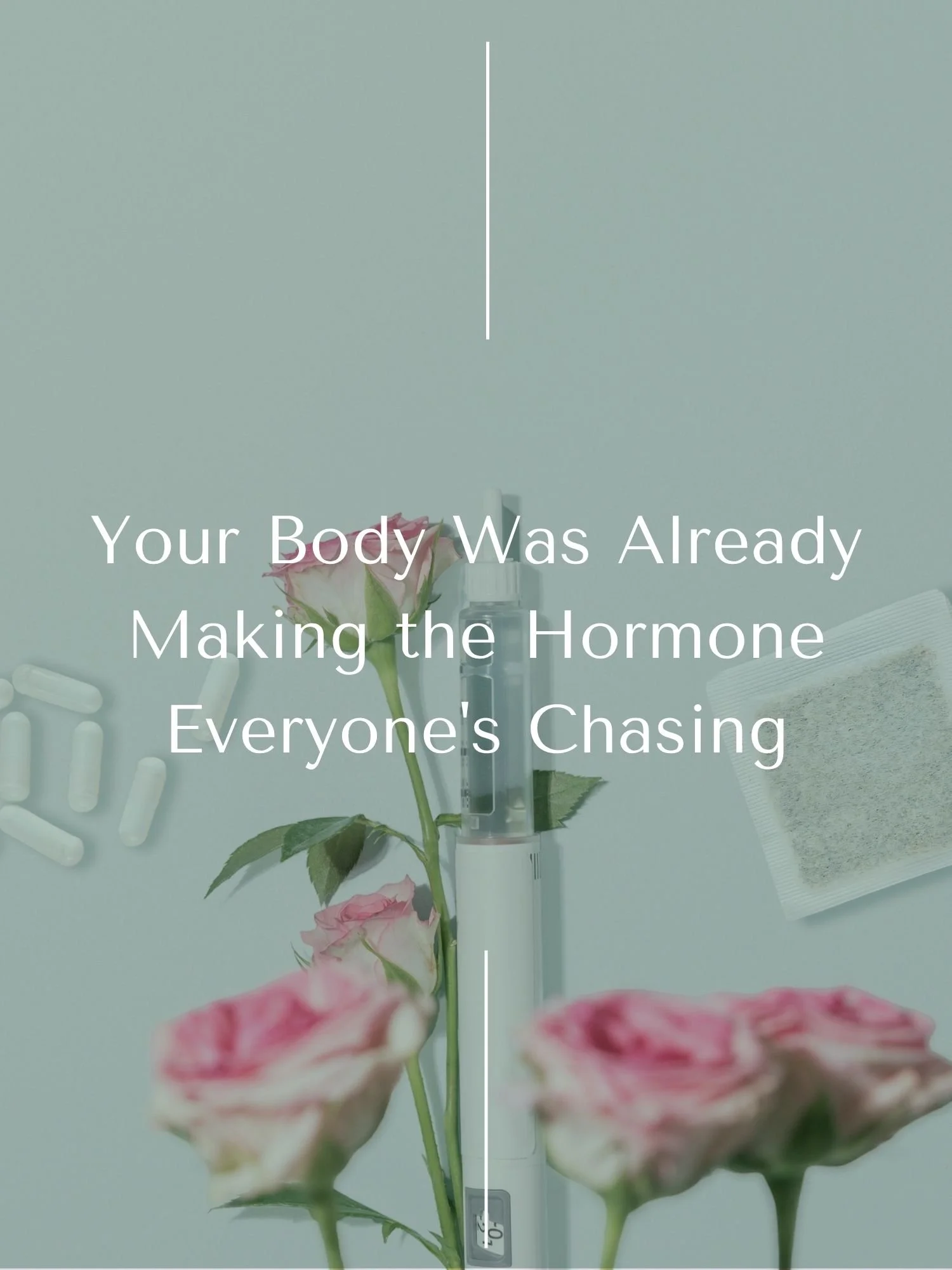 Your Body Was Already Making the Hormone Everyone's Chasing