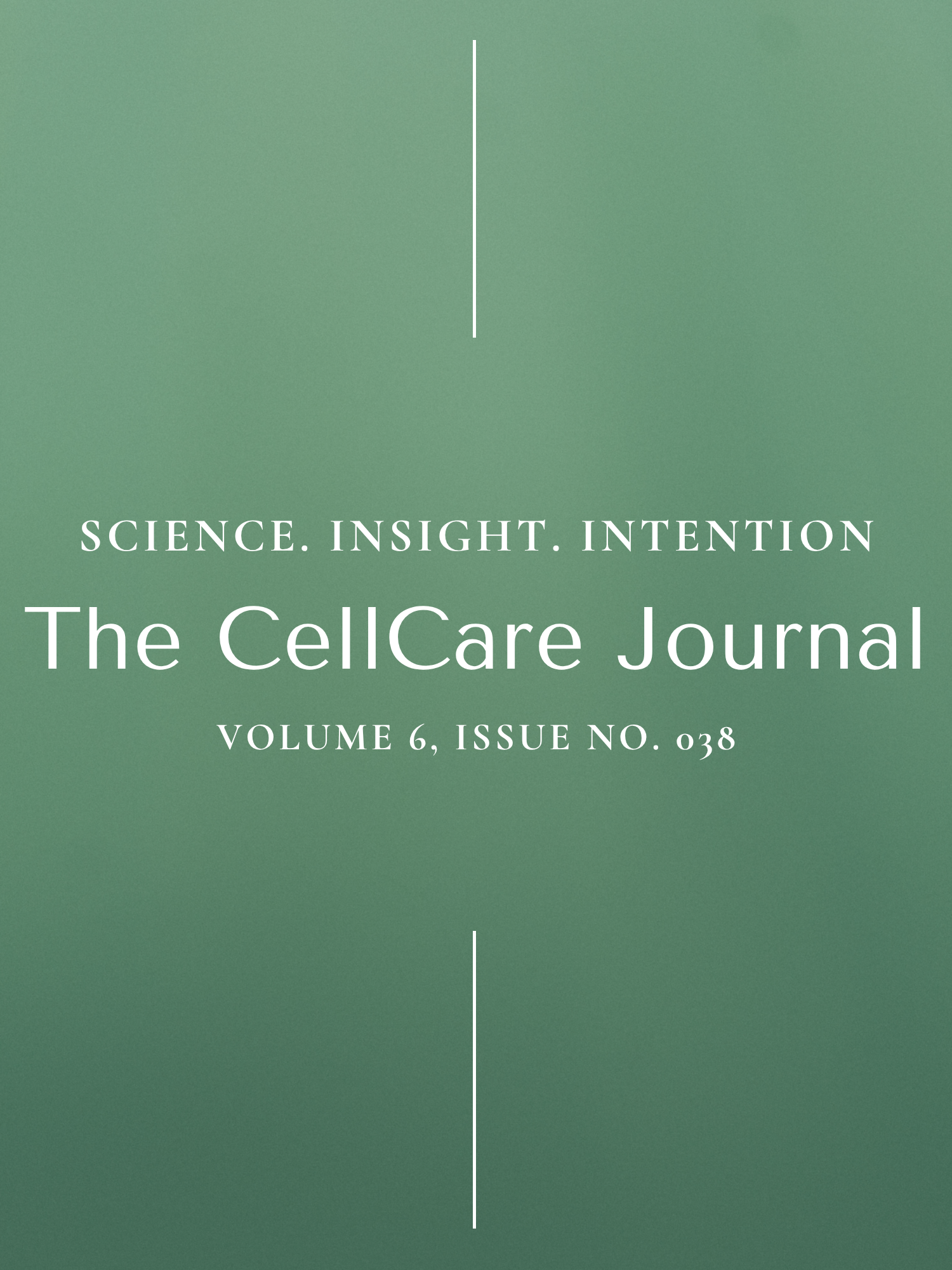 The CellCare Wellness Journal | Volume 6, Issue No. 038