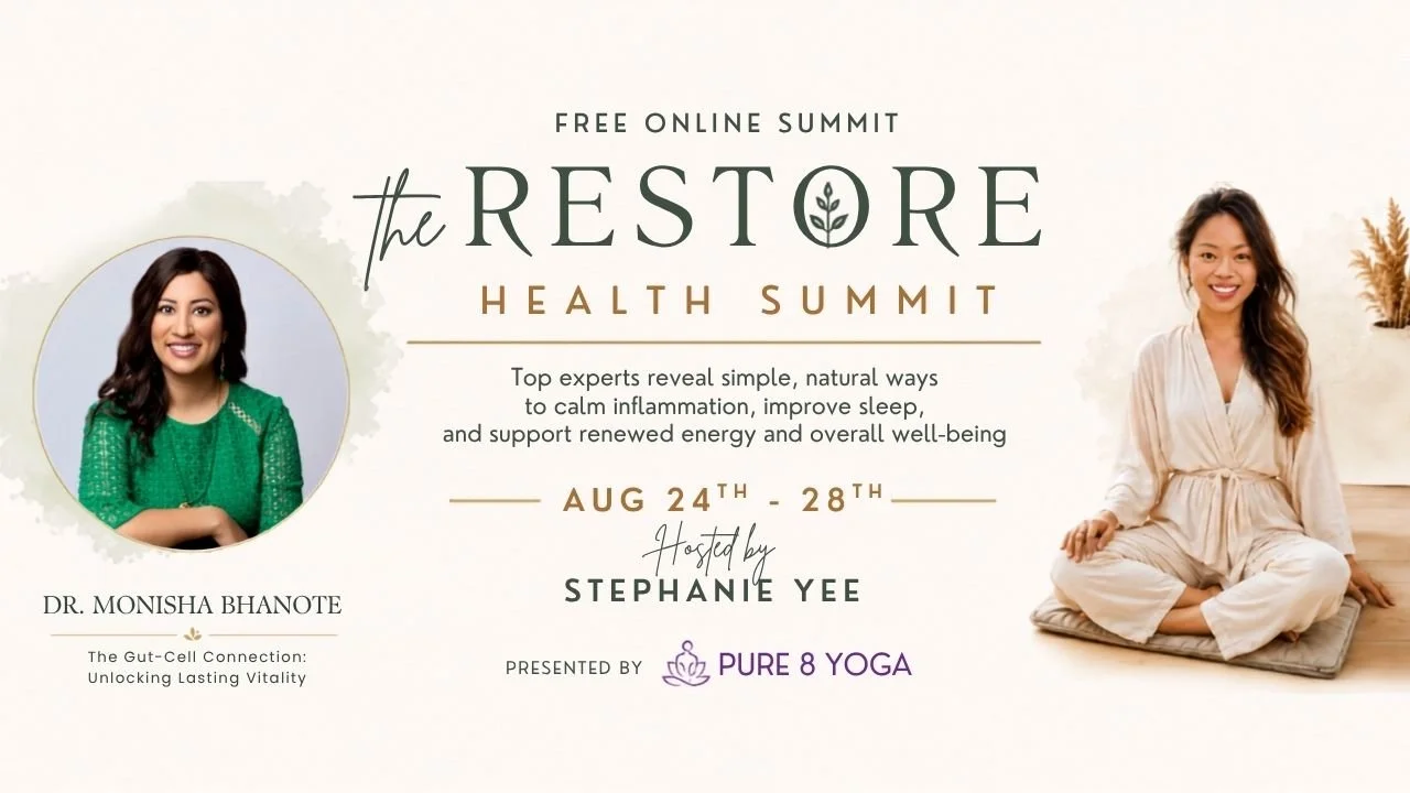 The Restore Health Summit Featuring Dr. Monisha Bhanote