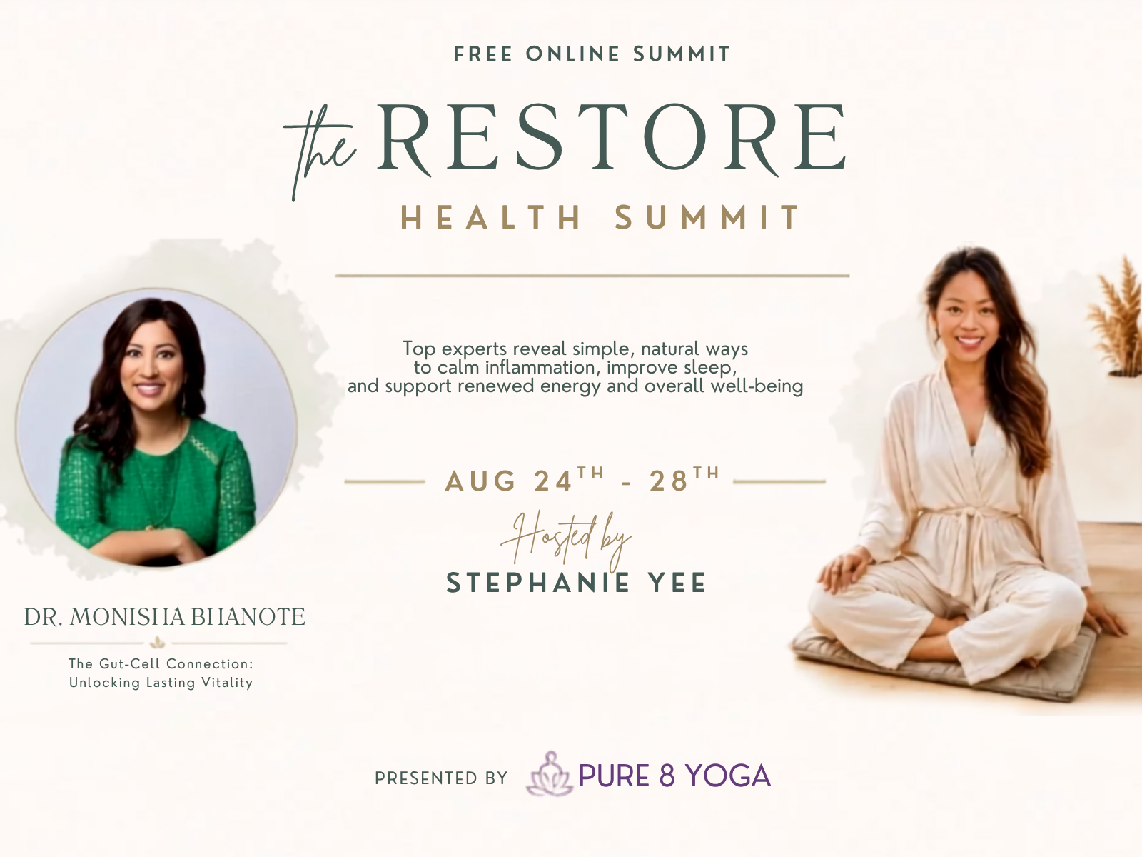 The Restore Health Summit Featuring Dr. Monisha Bhanote