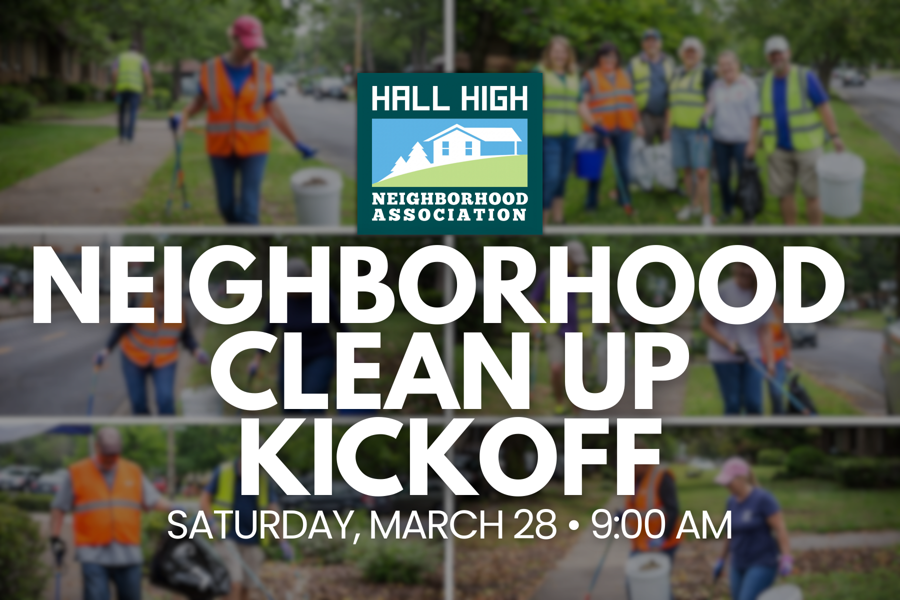 2026 Neighborhood Cleanup Kickoff
