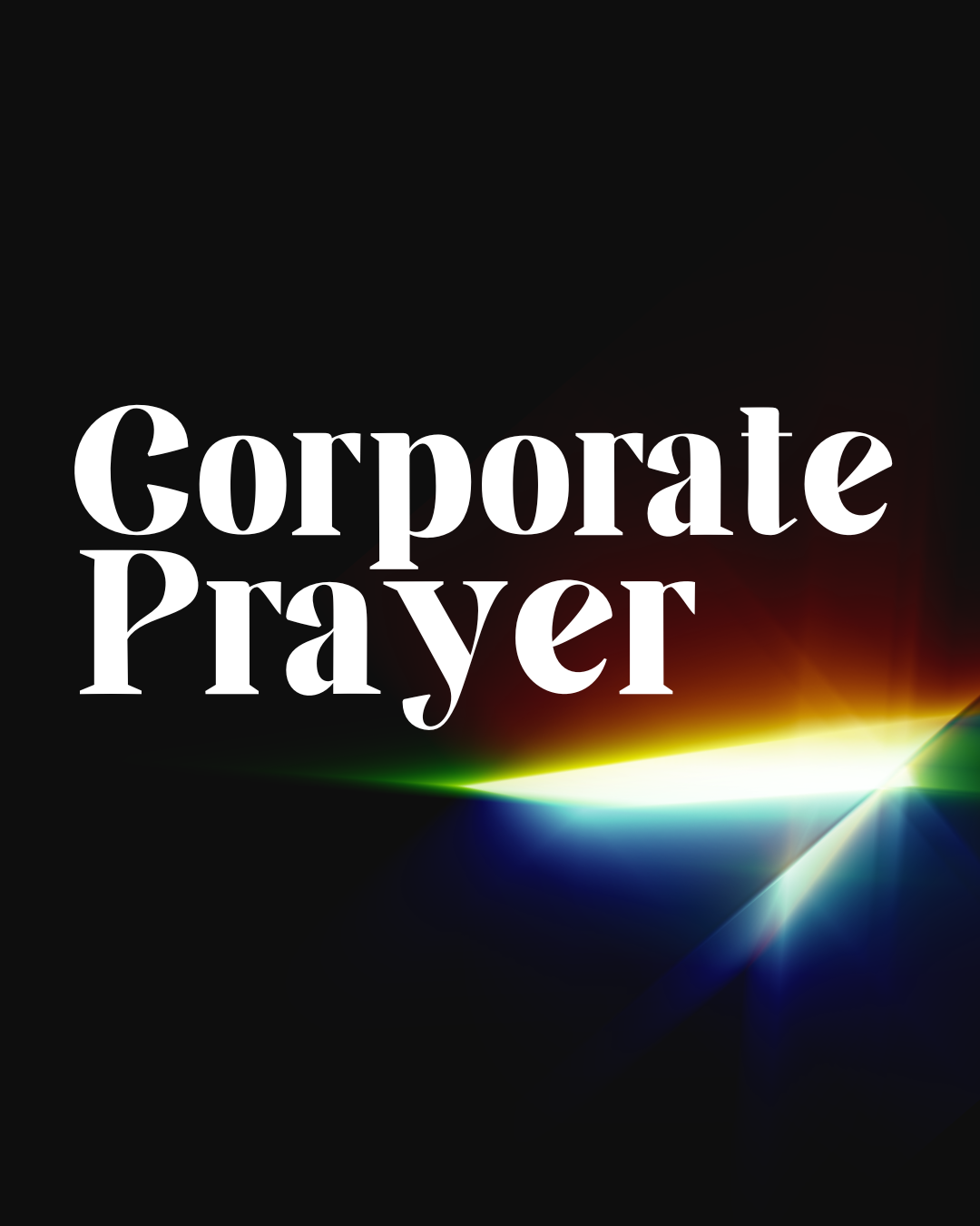 Corporate Prayer