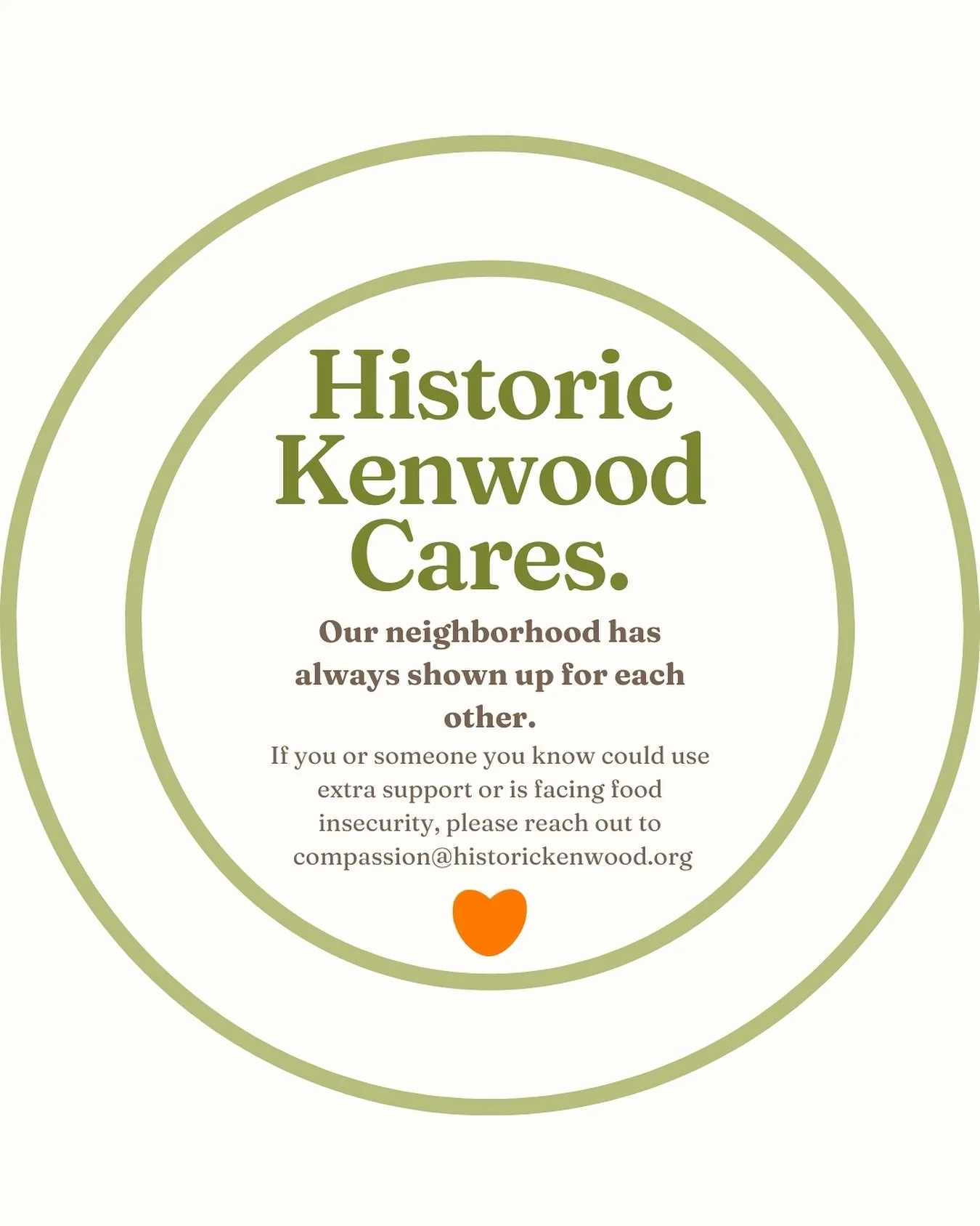 Historic Kenwood has always shown up for one another &mdash; and that won&rsquo;t change now. 💛

If you or someone you know could use extra support or is facing food insecurity, please reach out to compassion@historickenwood.org.

We&rsquo;re here f