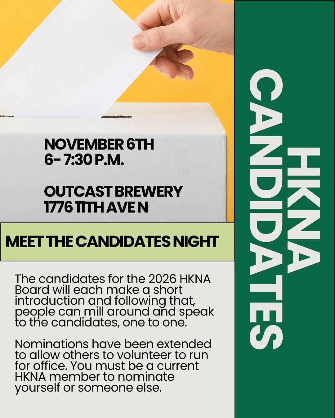 🗳️ Meet the Candidates Night &mdash; TONIGHT!
📅 Wednesday, November 6th
🕕 6&ndash;7:30 PM
📍 Outcast Brewery | 1776 11th Ave N

It&rsquo;s your chance to meet the nominees for the 2026 Historic Kenwood Neighborhood Association Board! Each candidat