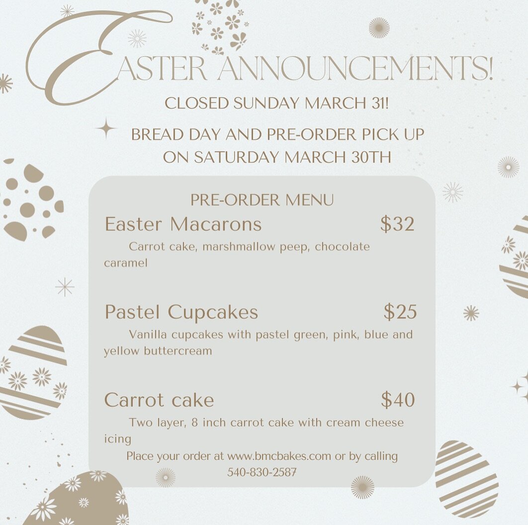 Easter announcements!!! We have a preorder going on and a bit of a schedule rearrangement! So be sure to get those orders in! We will be taking preorders up until Thursday the 28th!
.
.
.
.
.
#easter #harrisonburgva #harrisonburgbusiness #bakery #glu