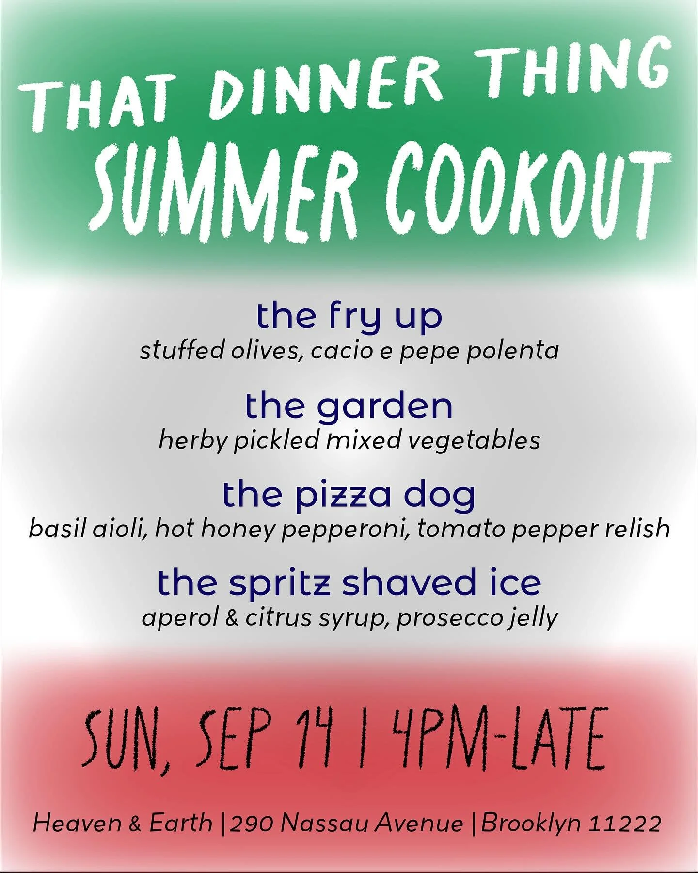join us to close out the summer next sun, sept 14th @heavenandearth.bk with our italian summer pop-up 🇮🇹 bring yourself, a friend, a crush, a neighbor, a date! no tickets required. 

🫒 cup of fried sausage stuffed olives and cacio e pepe polenta
?