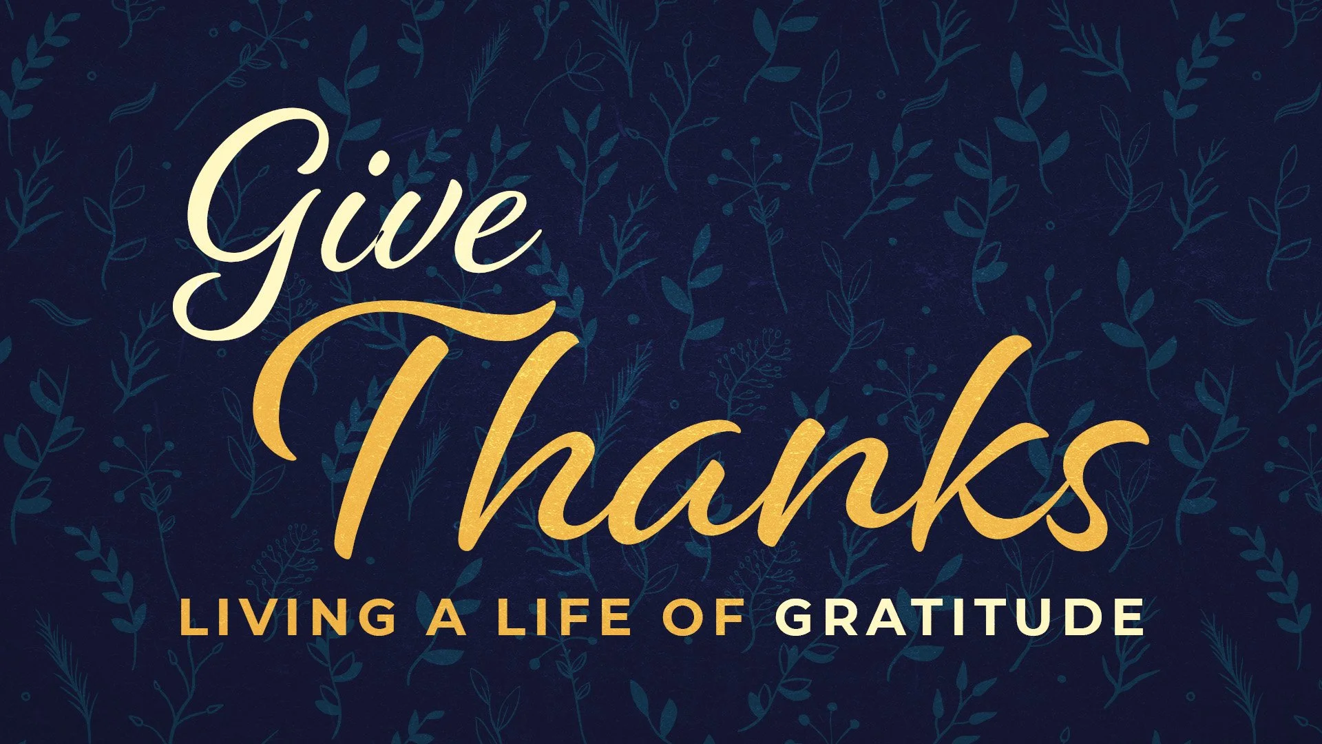 Give Thanks