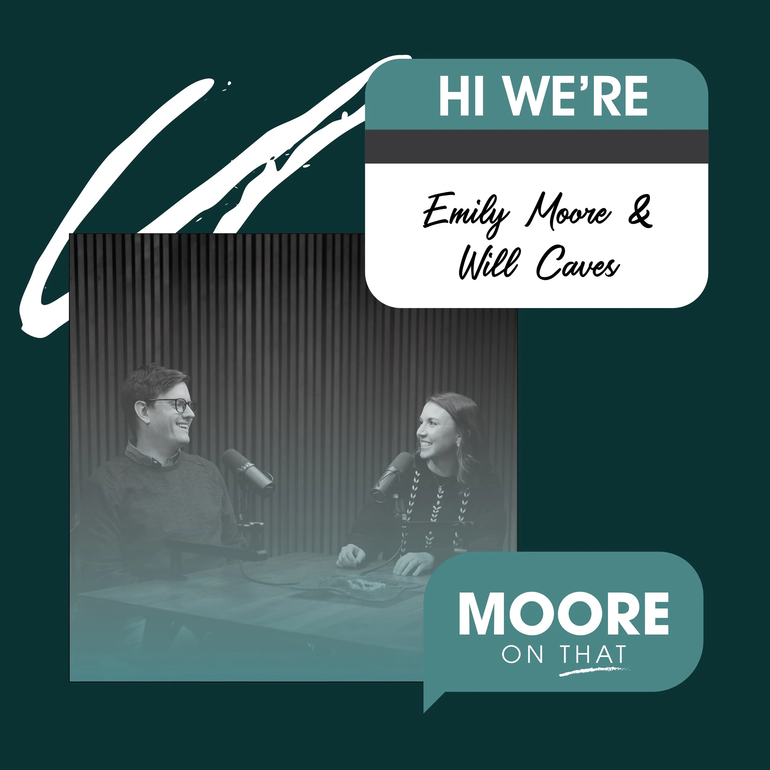 Ep. 1: Emily Moore + Will Caves
