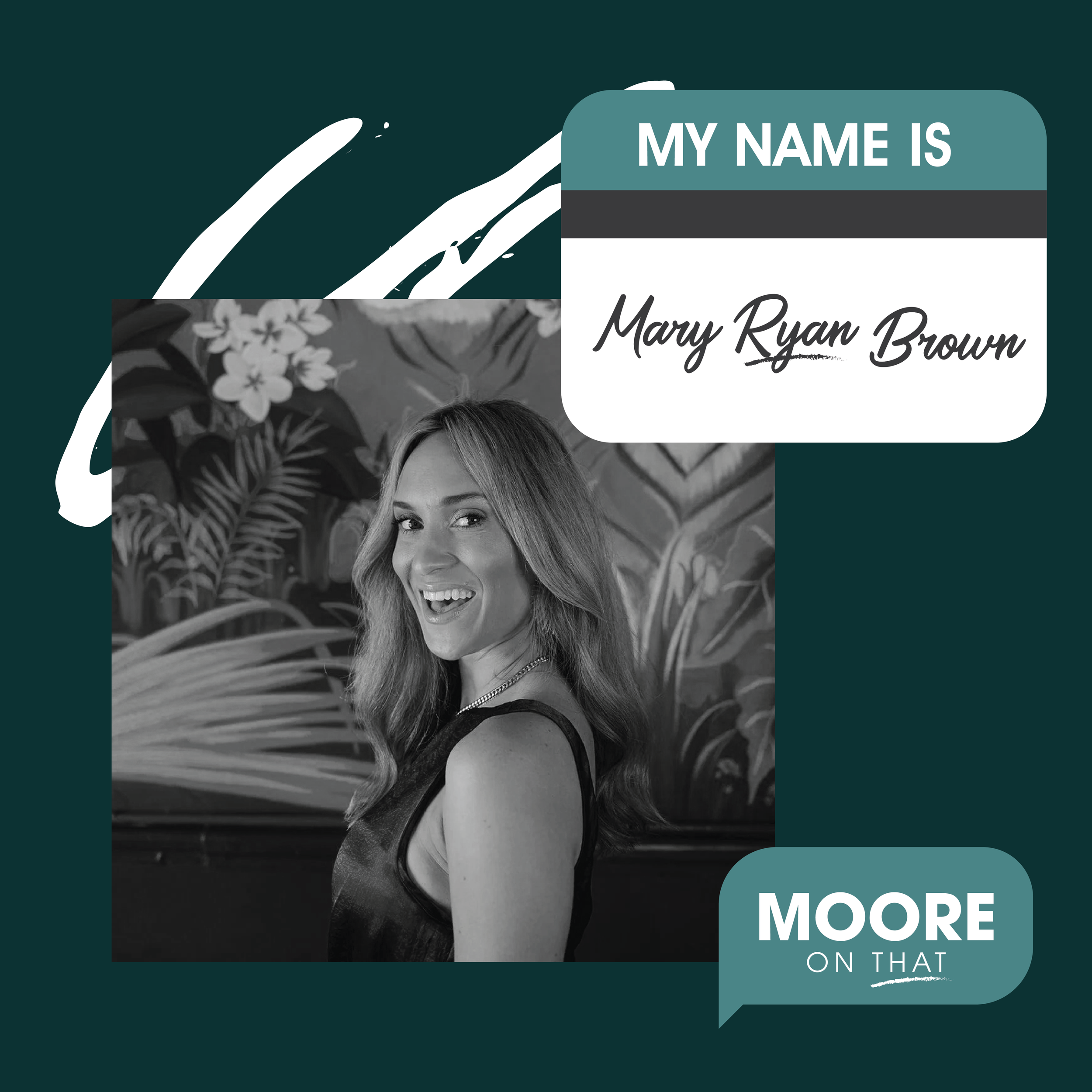 Ep. 14: Mary Ryan Brown