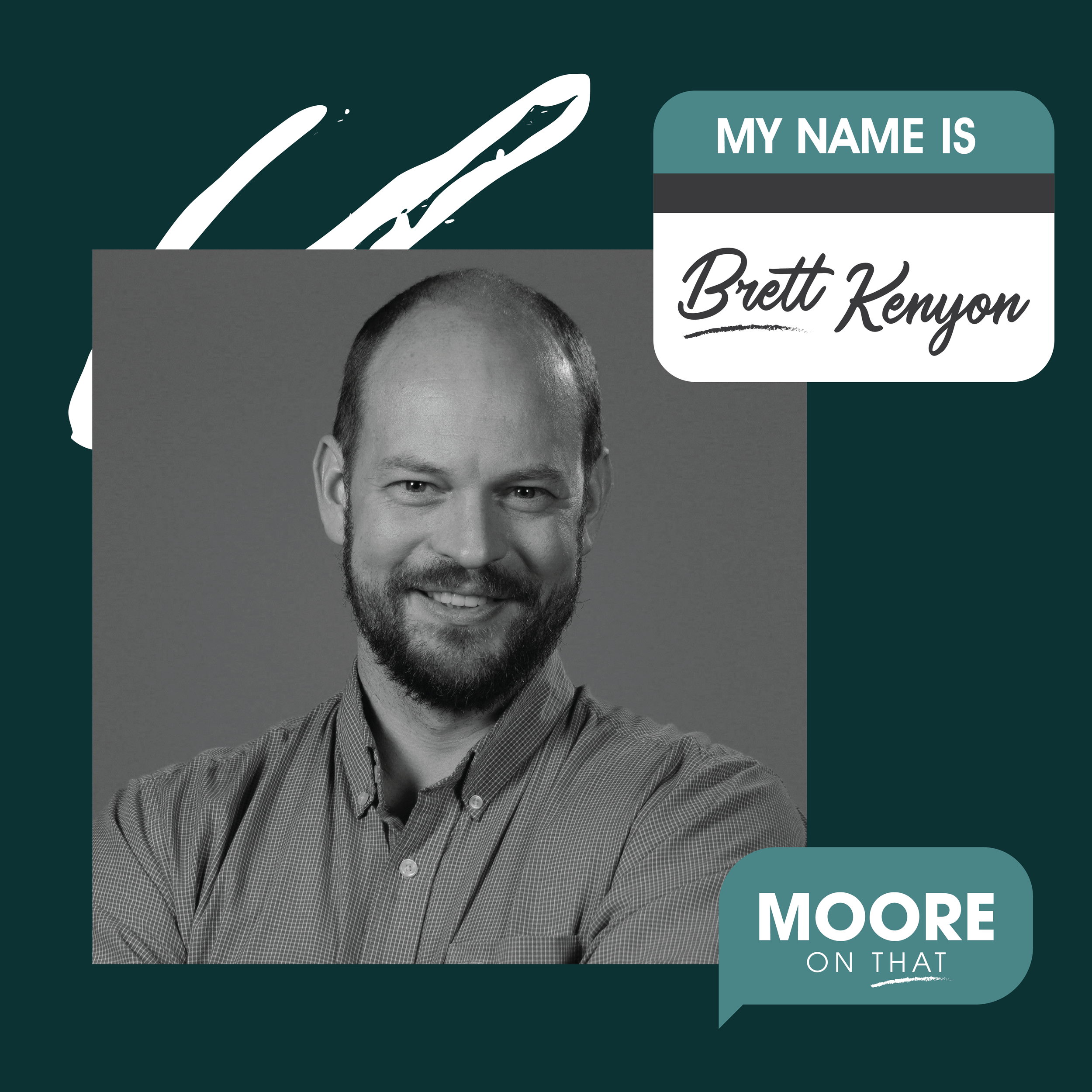 Ep. 15: Brett Kenyon