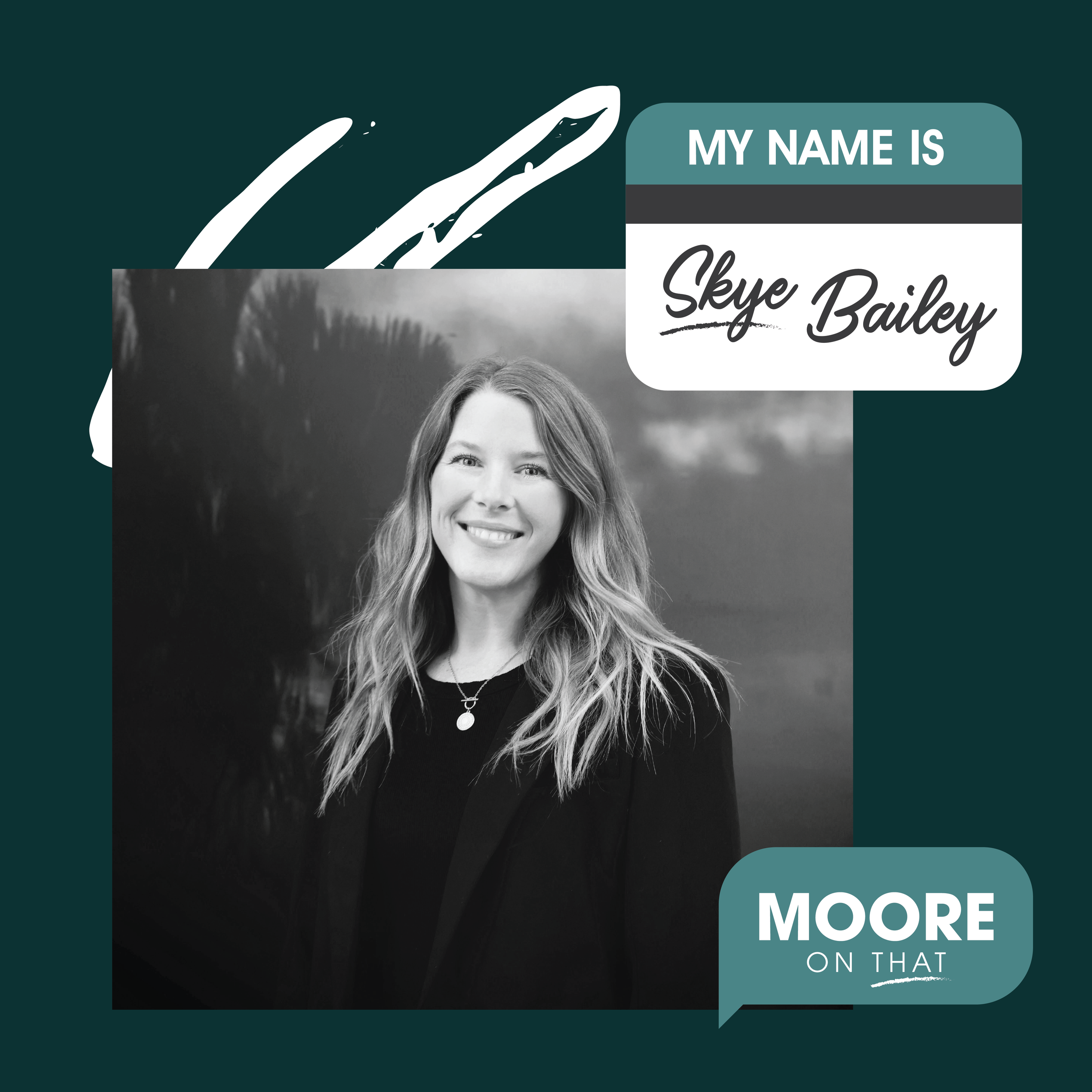Ep. 16: Skye Bailey
