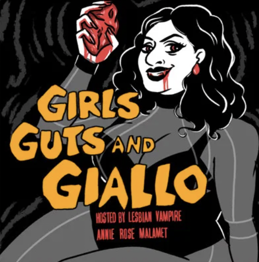 Girls, Guts and Giallo in gold text on a black and white cartoon image of a woman eating a heart