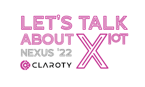 Keynote/CISO Workshop: CLAROTY - Nexus ‘22 