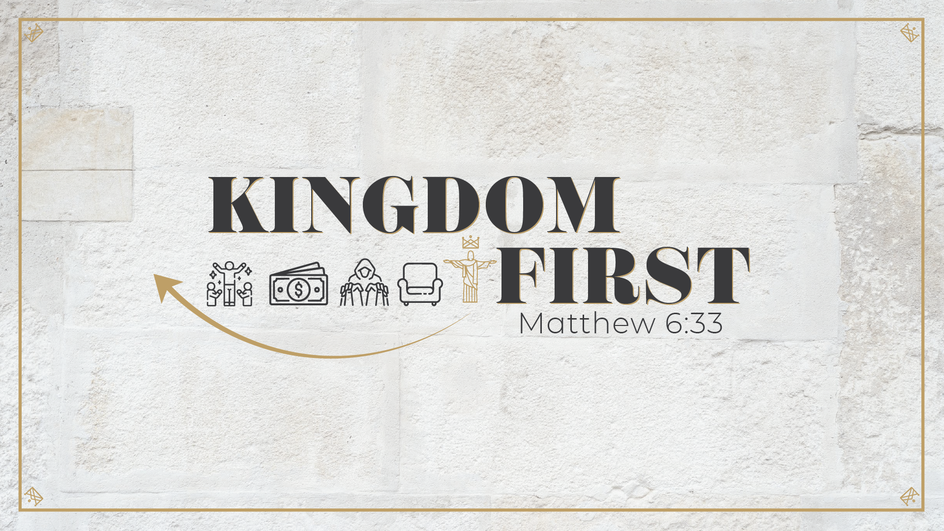 Kingdom First
