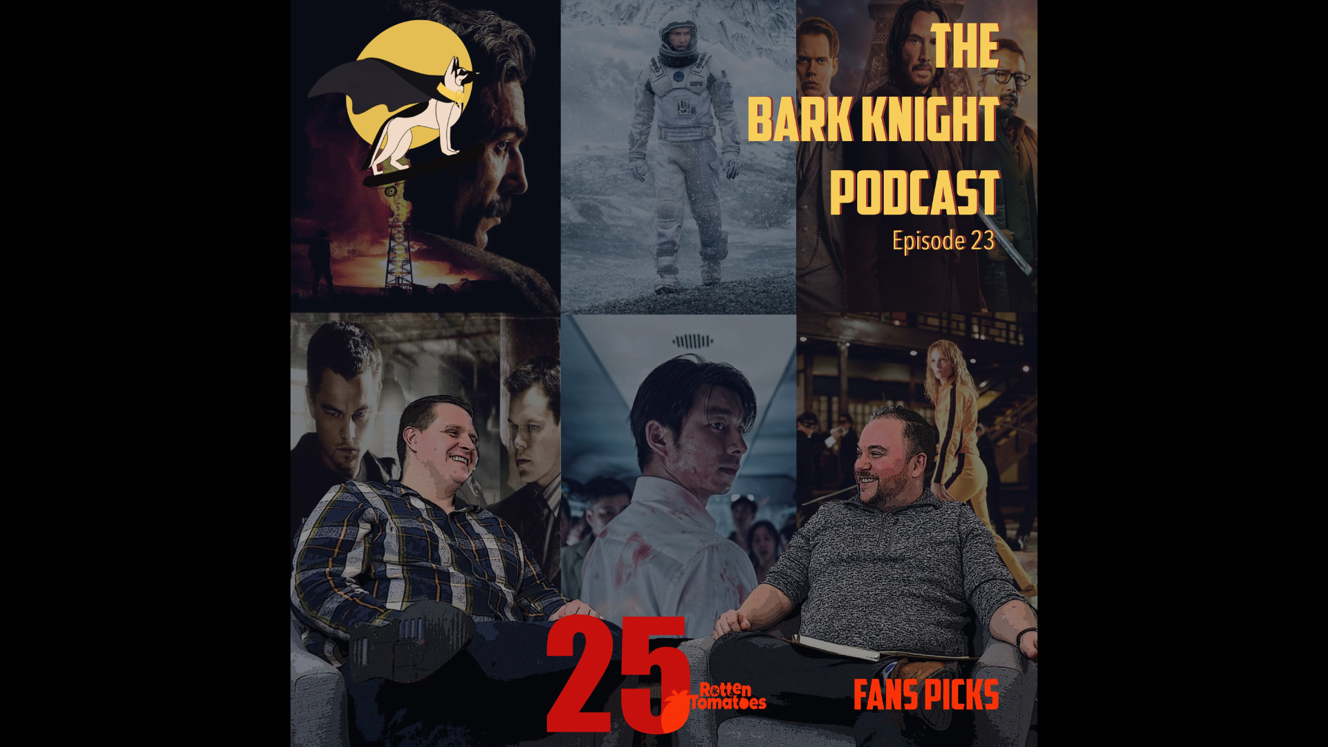 E23: Rotten Tomatoes FANS (and our) Top 25 Movies of the Last 25 Years