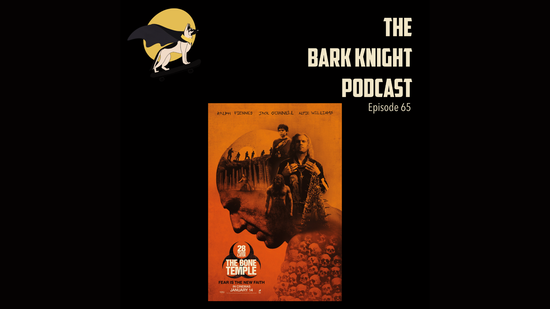 E65: 28 Years Later: The Bone Temple Review with The Rip, Netflix, &amp; The Mummy News