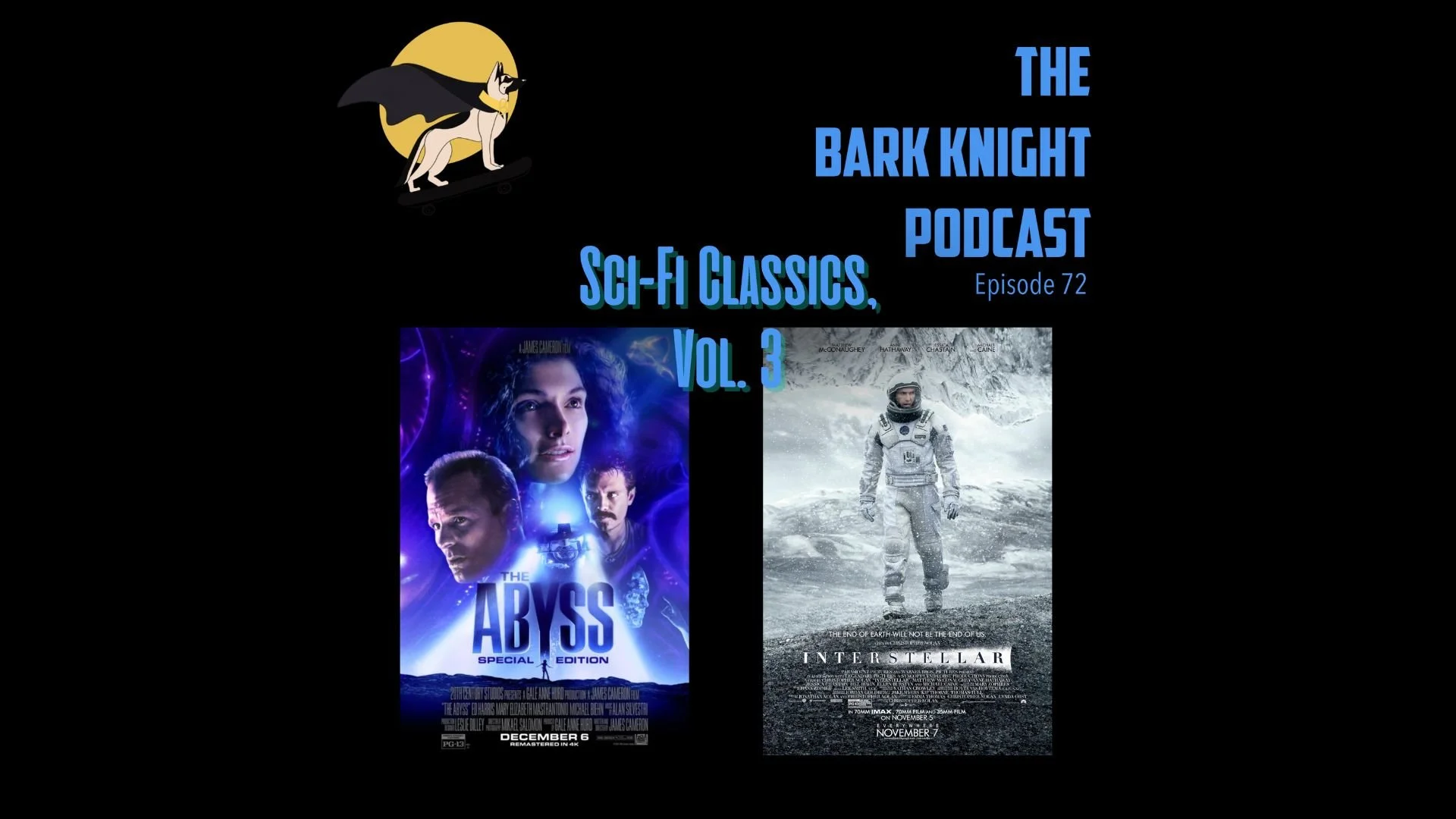 Sci-Fi Classics, Vol. 3 - The Abyss &amp; Interstellar