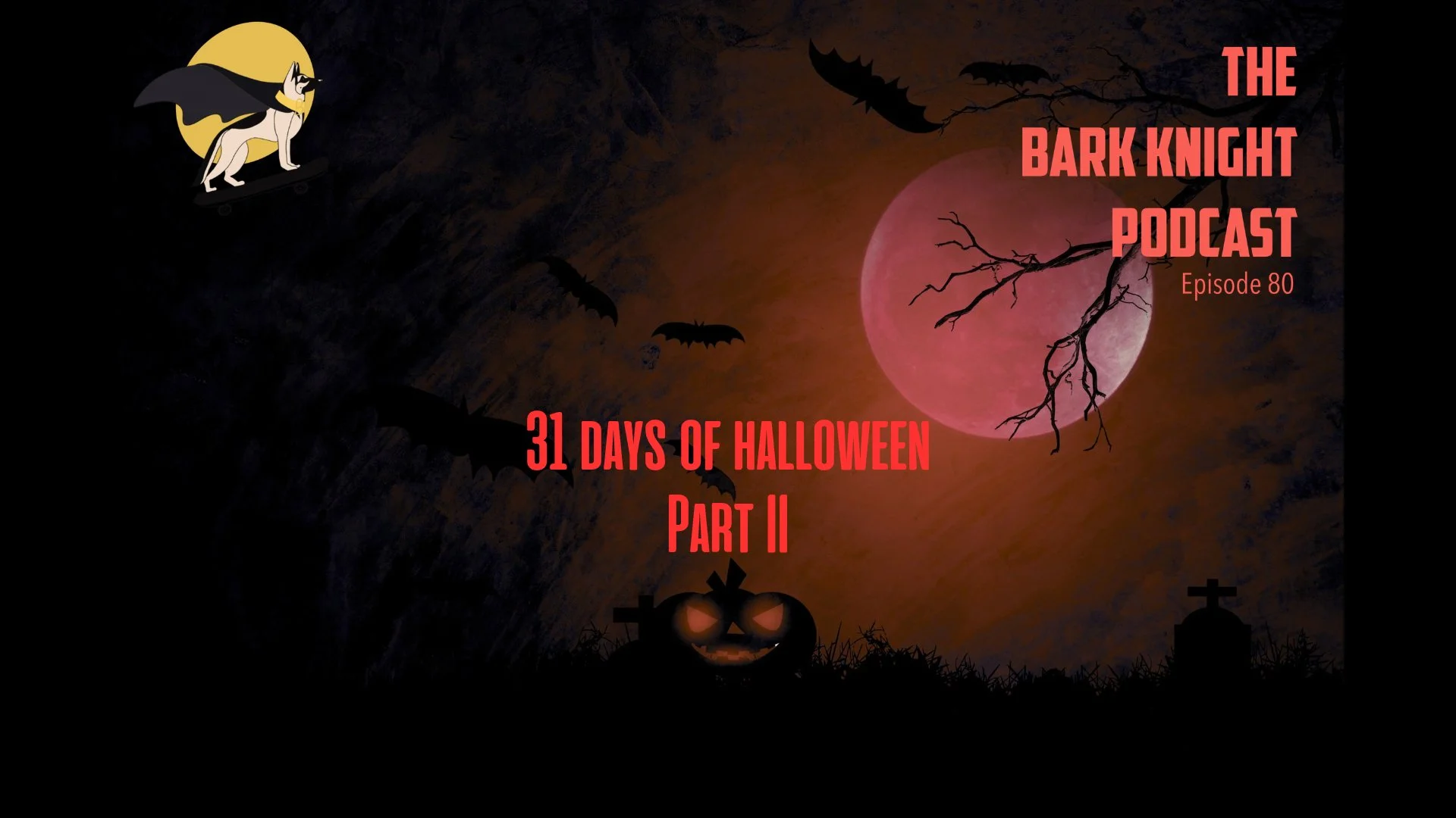 31 Days of Halloween 2026, Part II