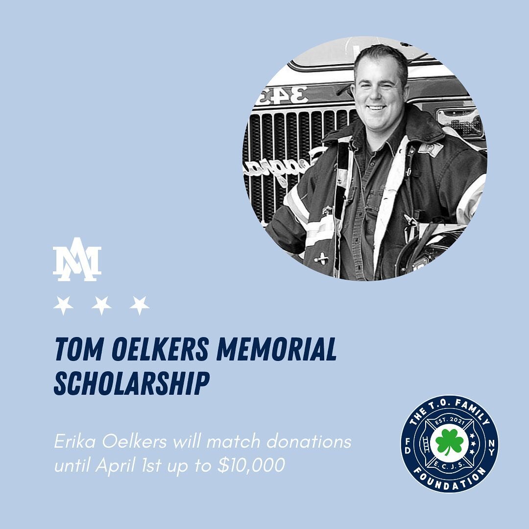One of our first initiatives is to raise funds for the Tom Oelkers Memorial Scholarship which will go to a student at Archbishop Molloy High School, Tom&rsquo;s alma mater, who is a child of a first responder.  If you donate from now to April 1st, Er