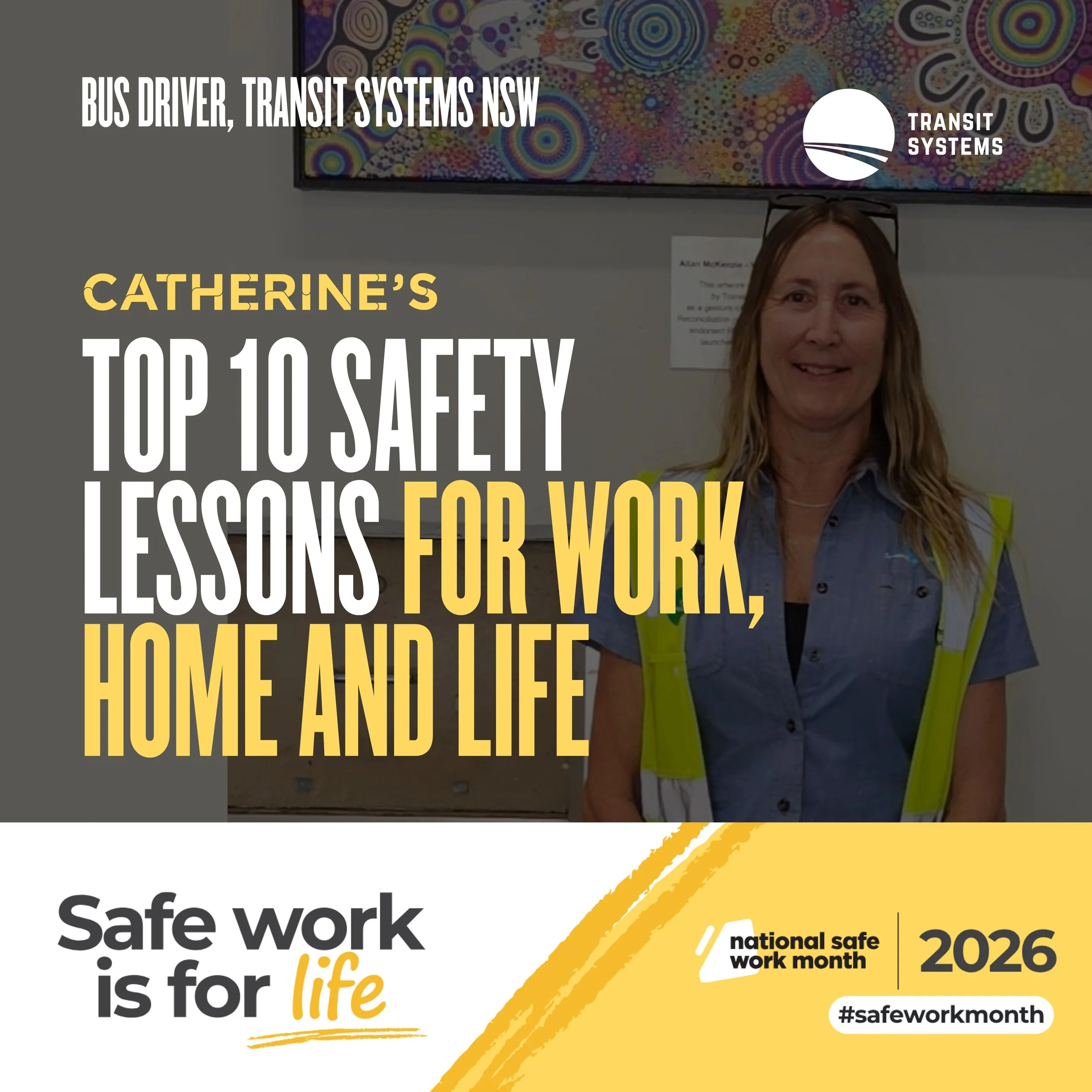 Safe Work is for Life: Catherine's Top 10 safety lessons from behind the wheel