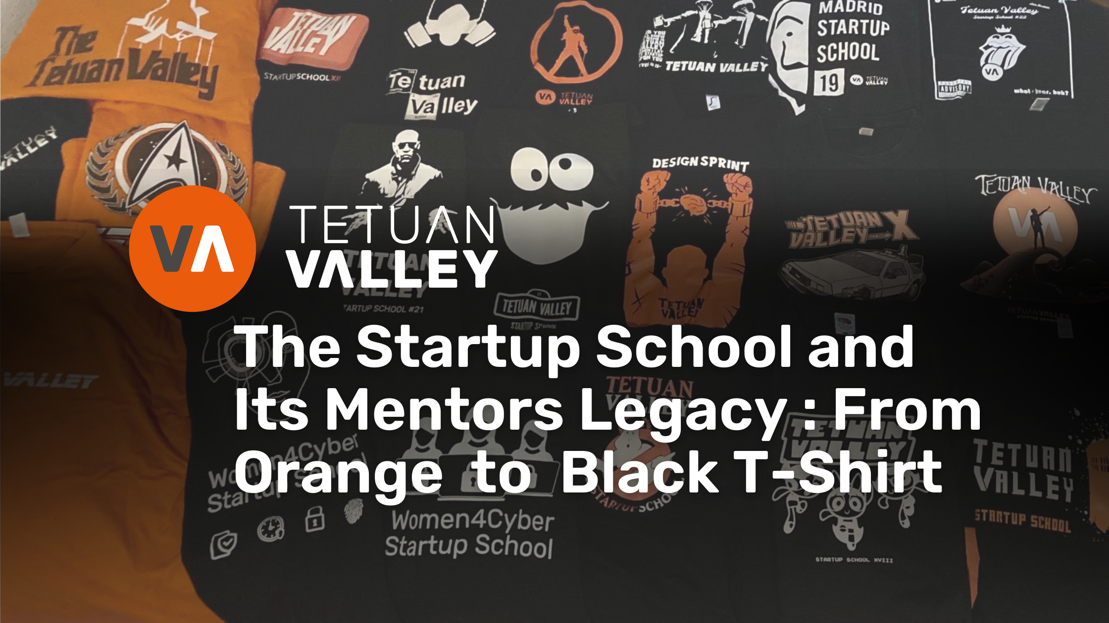 La Startup School y su legado de mentores: de la camiseta naranja a la camiseta negra