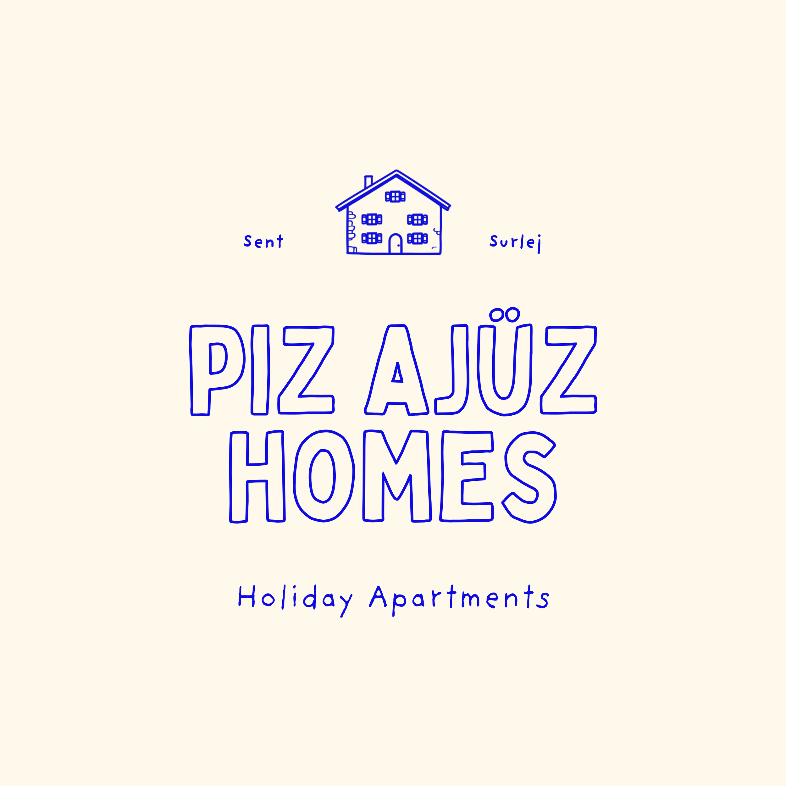 Cover page with a small blue line drawing of a house in the center. The words 'Sent' on the left and 'Surlej' on the right are written below the house. Large blue text says 'PIZ AÜZ' with smaller text underneath that reads 'Holiday Apartments'.