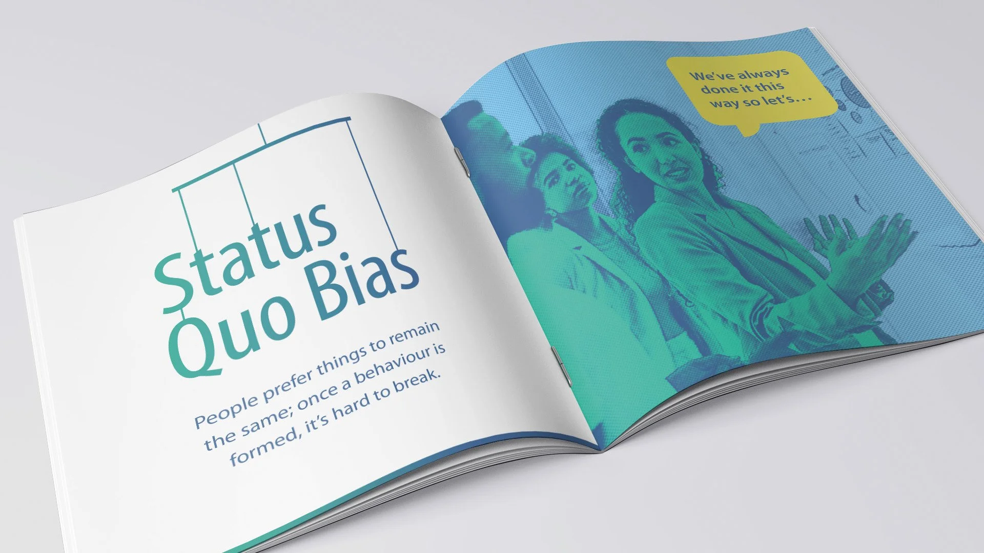 Open book showing the title 'Status Quo Bias' and a paragraph about people's preference for familiar things, with an image of three women in conversation, one gesturing with her hands, and a speech bubble saying 'We've always done it this way so let'