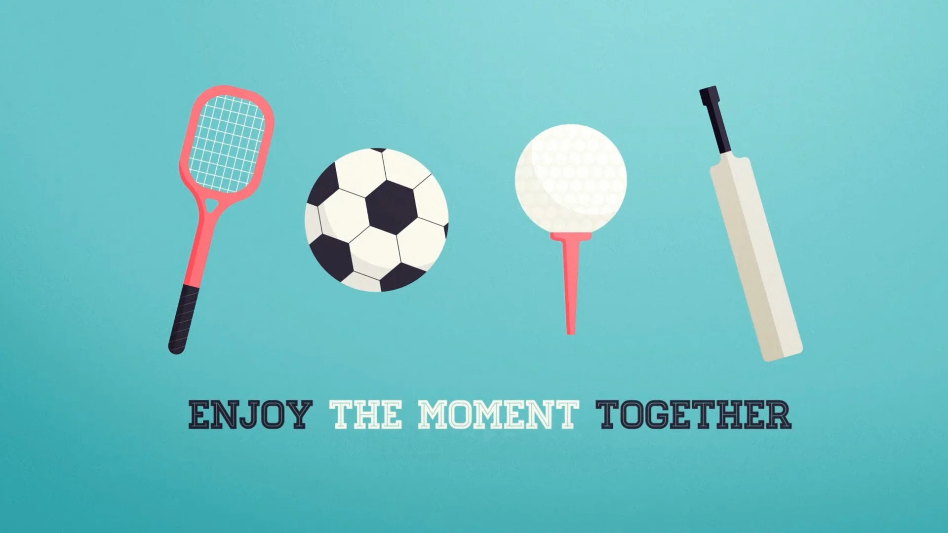 Illustration of sports equipment including a tennis racket, soccer ball, golf ball on a tee, and cricket bat with text 'Enjoy the moment together'.