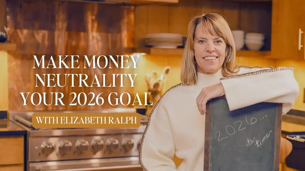 Make Money Neutrality Your 2026 Goal