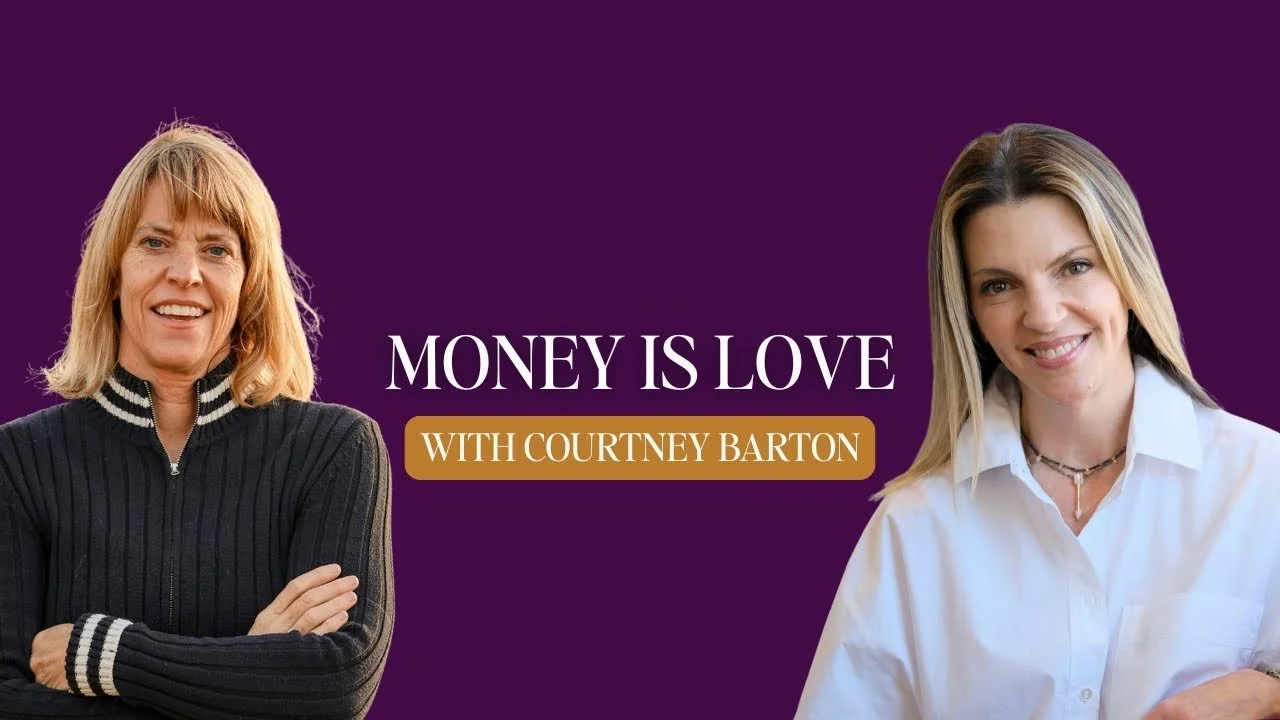 Money Is Love With Courtney Barton