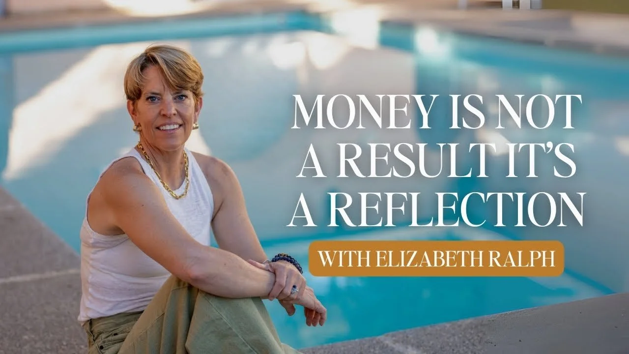 Money Is Not a Result It’s a Reflection