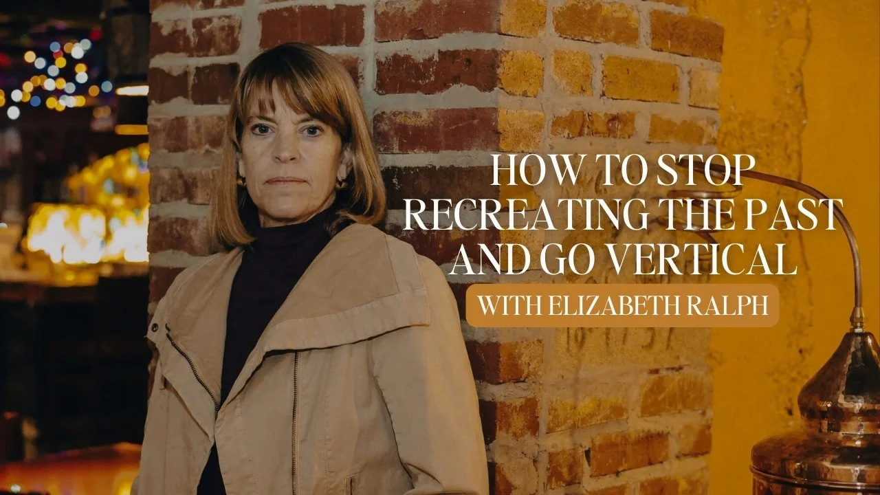 How to Stop Recreating the Past and Go Vertical