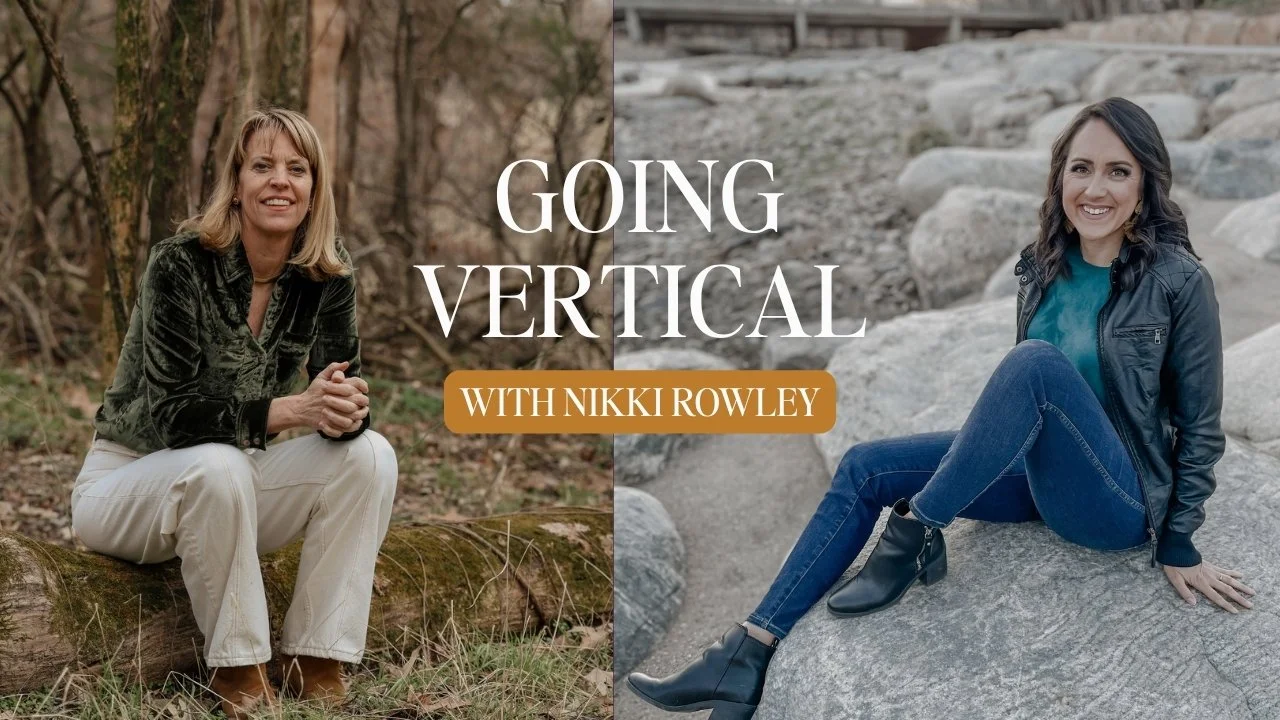 Going Vertical with Nikki Rowley