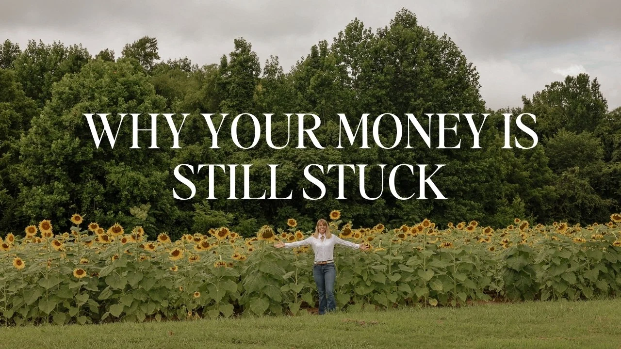 Why Your Money Is Still Stuck (Even Though You've Done the Inner Work)