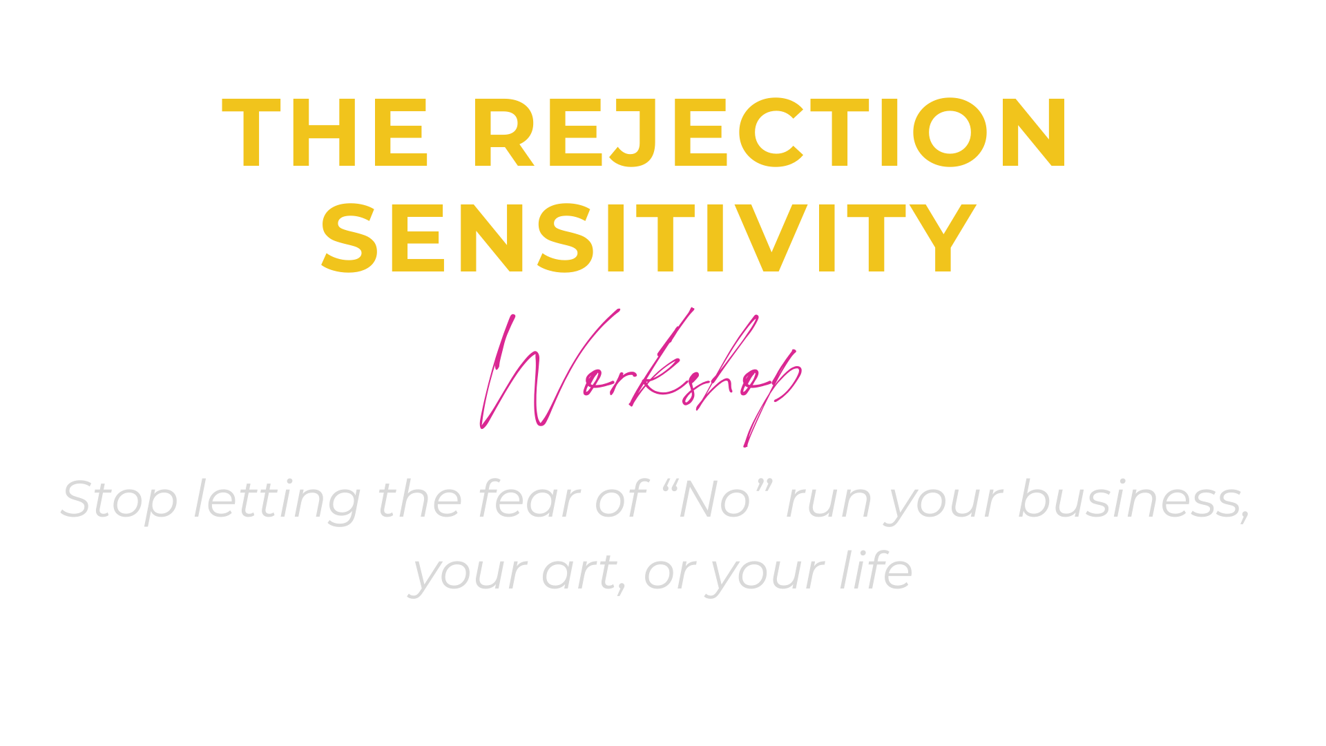 Rejection Sensitivity Workshop | Danielle Cohen | Visibility Medicine