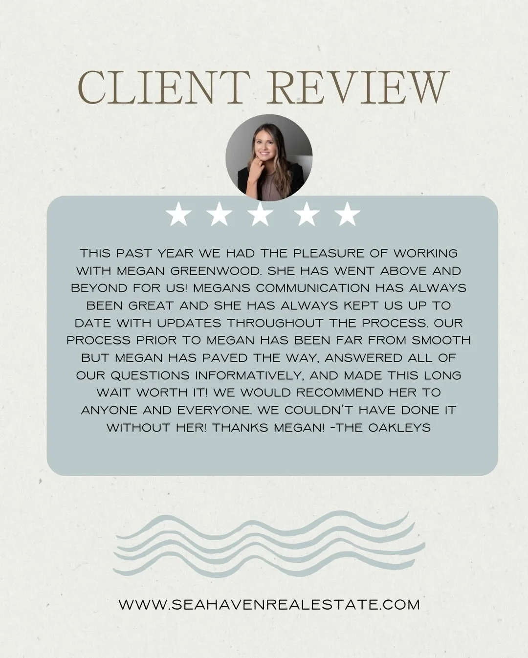 This is what expert representation&nbsp;really&nbsp;looks like.

This past year, Megan Greenwood went above and beyond for her buyers guiding them through a&nbsp;long, frustrating transaction&nbsp;with steady communication, honest advice, and relentl