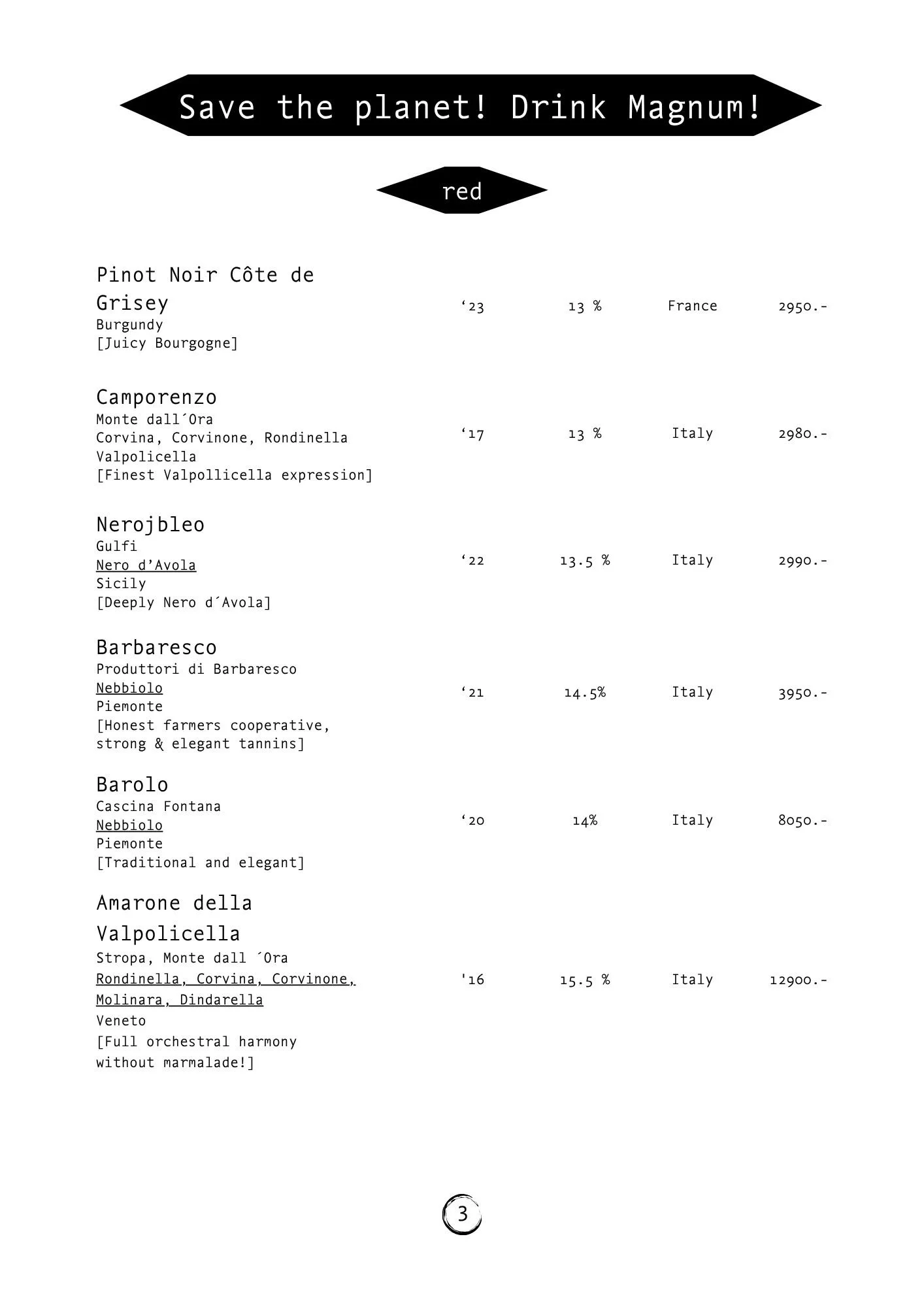 A black and white menu with the heading "Save the planet! Drink Magnum!" and a red category. The menu lists various wines from Italy and France, including Pinot Noir Côte de Grisey, Camporenzo, Nrojbleo, Barbaresco, and Amarone della Valpolicella, with descriptions, vintages, alcohol content, countries, and prices.