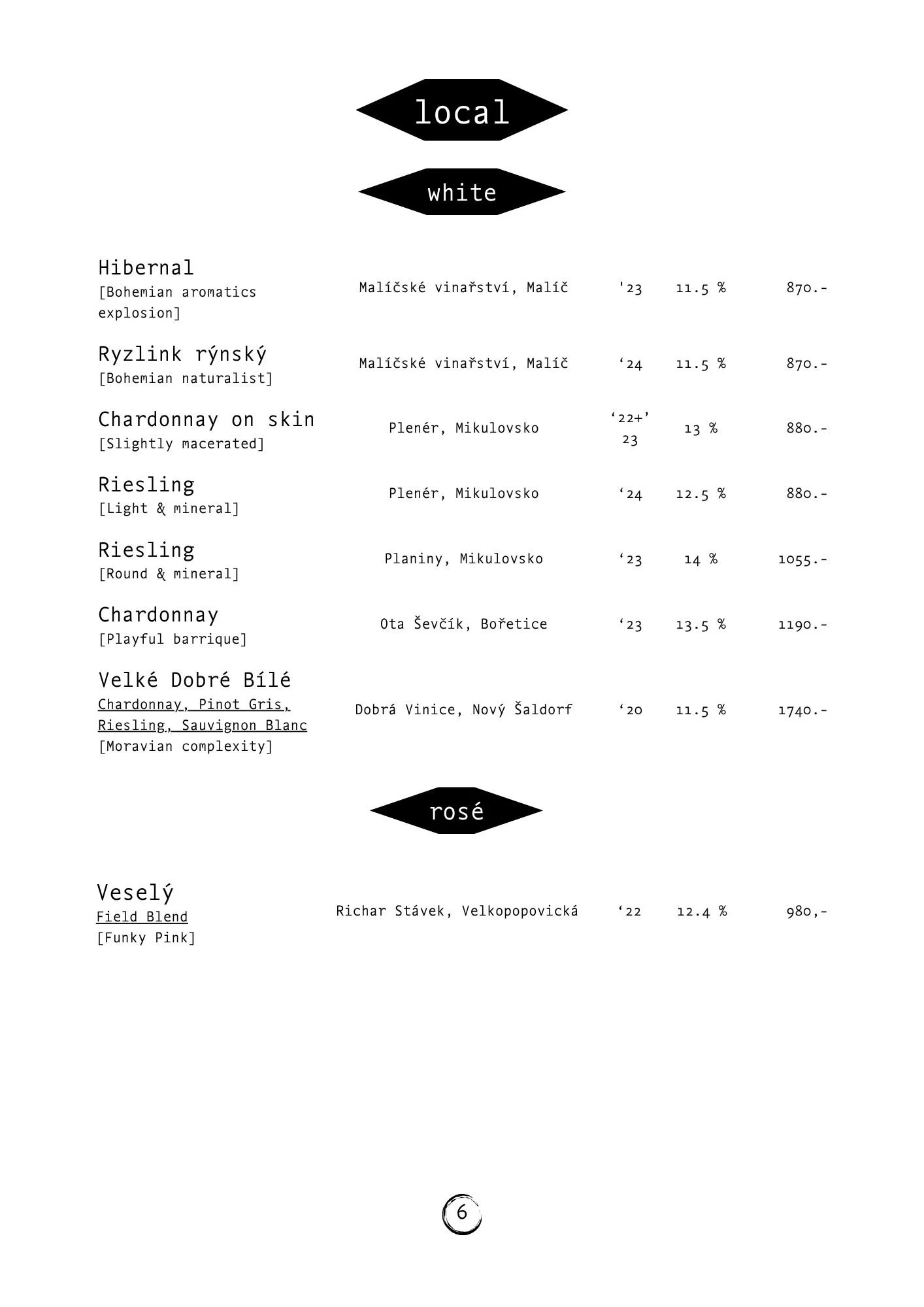A wine menu with sections labeled 'local white,' 'rosé,' and 'Vesely.' The menu lists various wines with names, descriptions, years, alcohol percentages, and prices, organized in a minimalist black and white design.