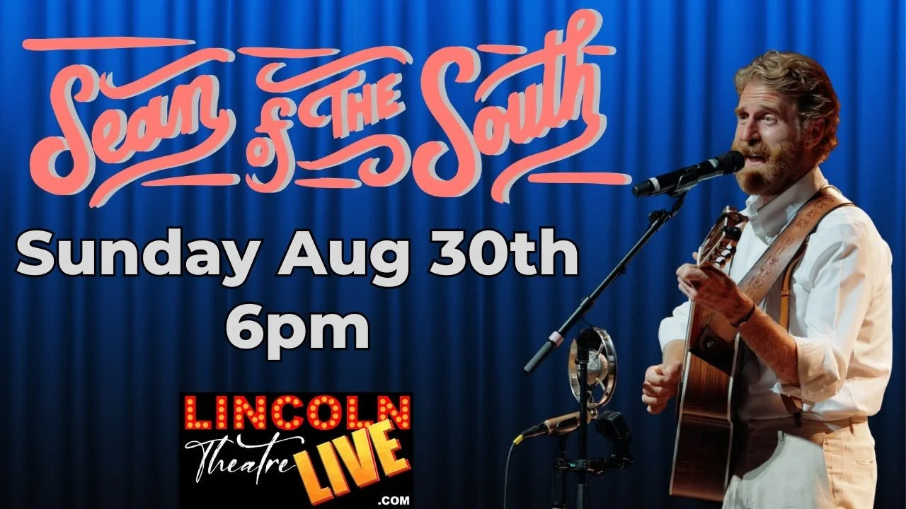 Sean of the South @ Lincoln Theatre