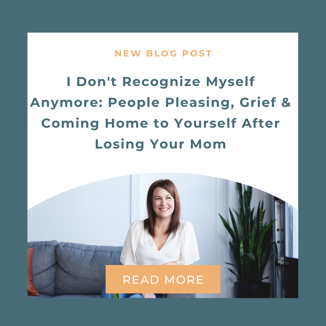 I Don't Recognize Myself Anymore: People Pleasing, Grief &amp; Coming Home to Yourself After Losing Your Mom| Nicole Weston Life Coach for Motherless Mothers 