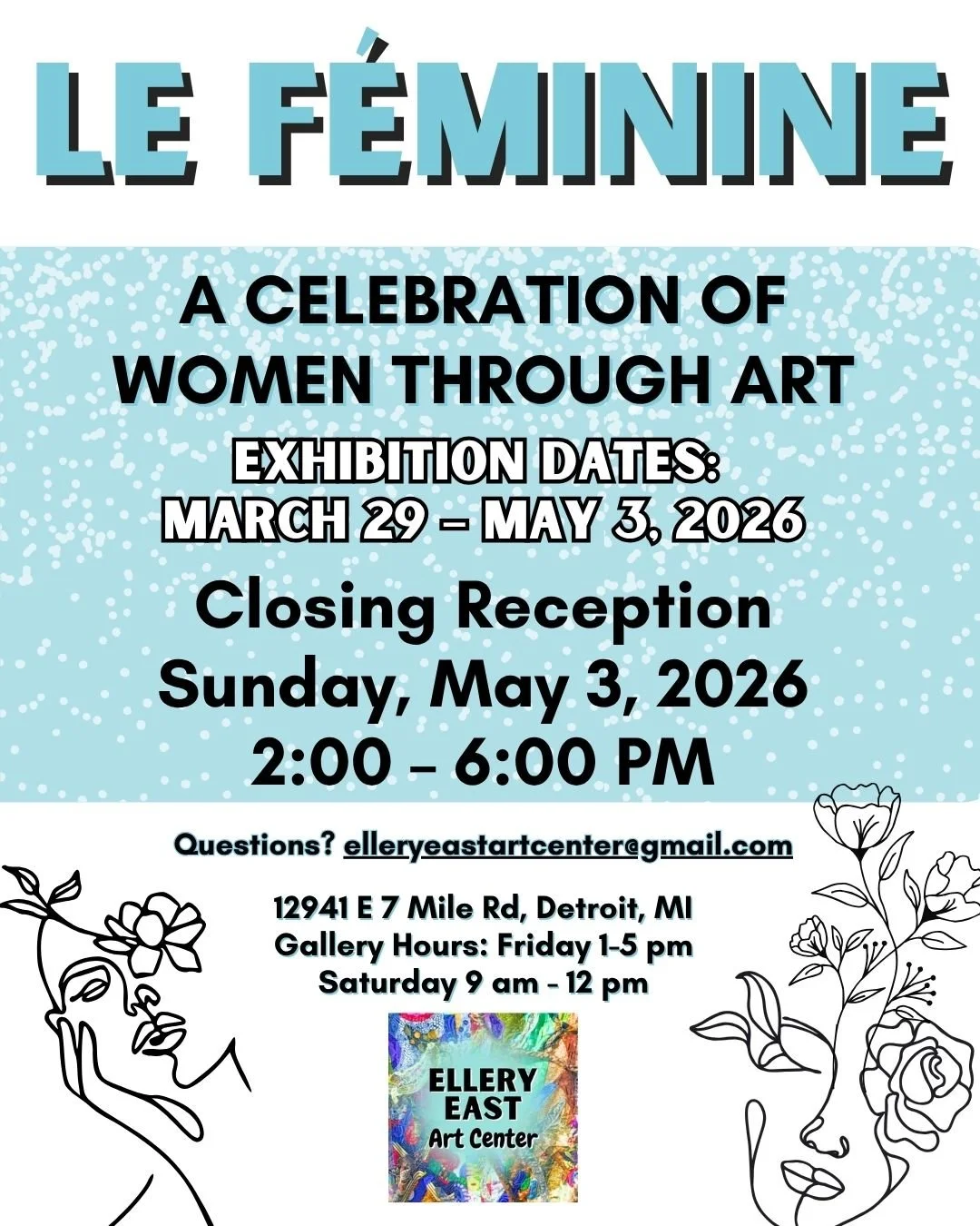 Le Féminine: A Celebration of Women Through Art Closing Reception