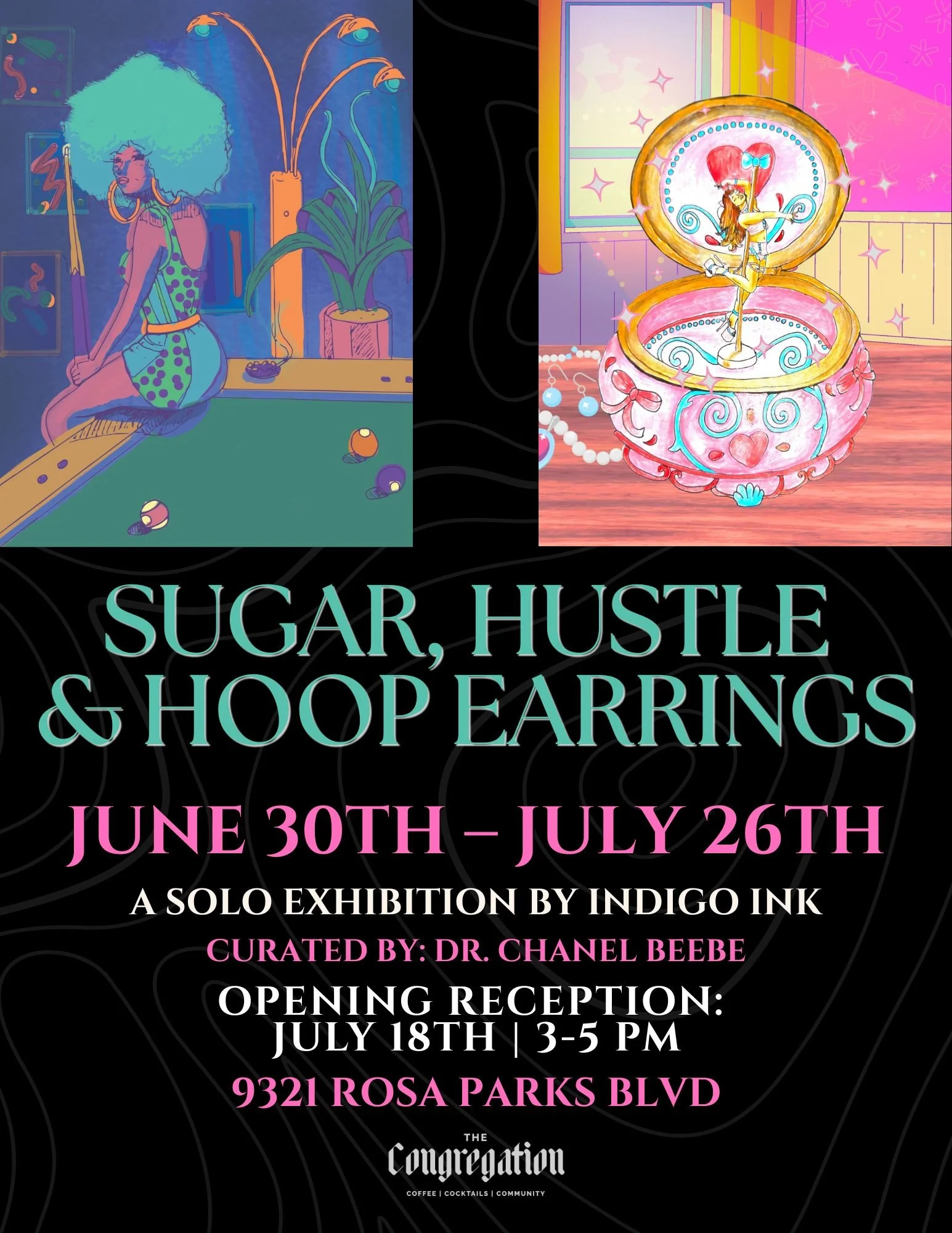 July Exhibition at The Congregation: Sugar, Hustle & Hoop Earrings