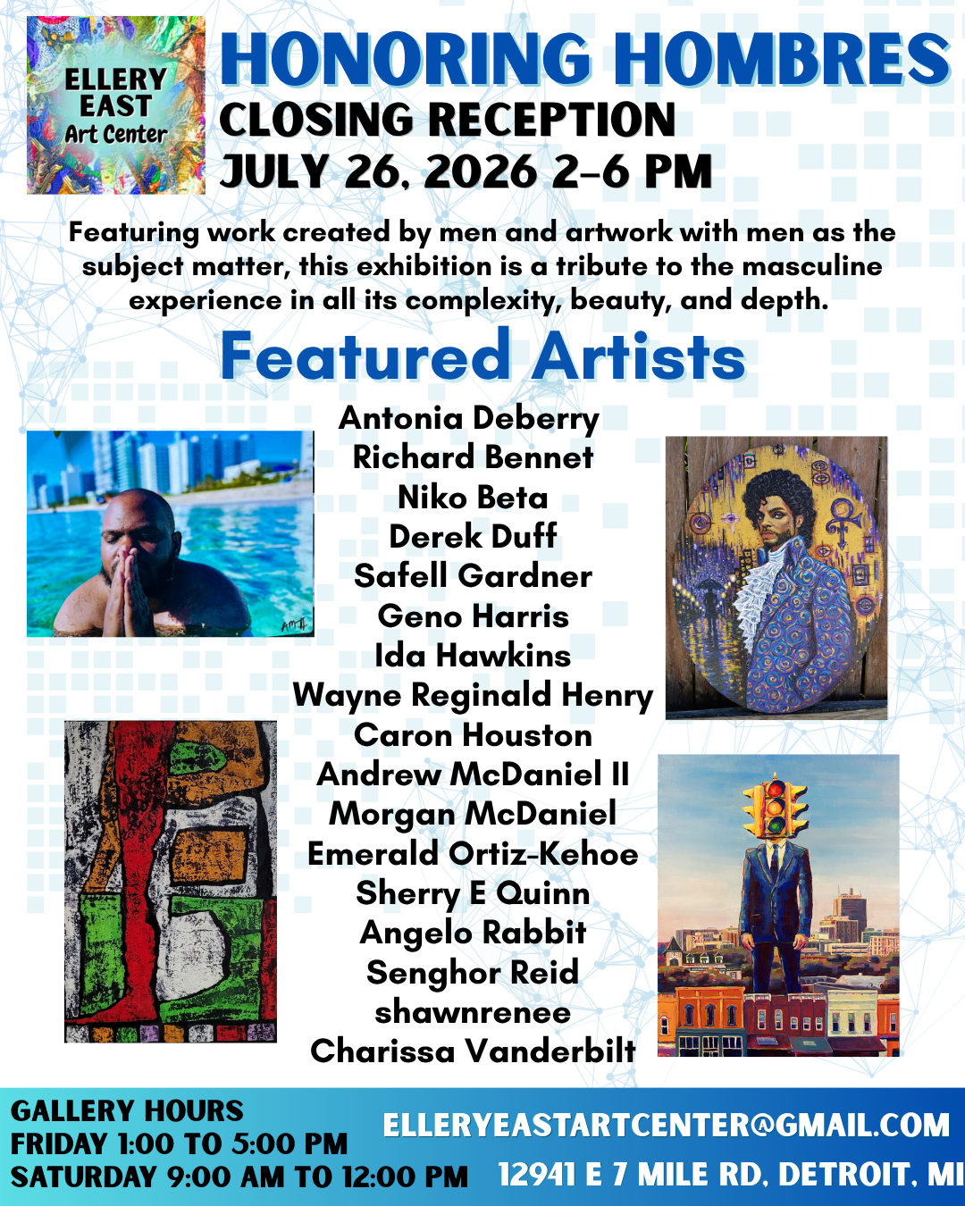 Honoring Hombres: A Celebration of Men Through Art, Closing Reception