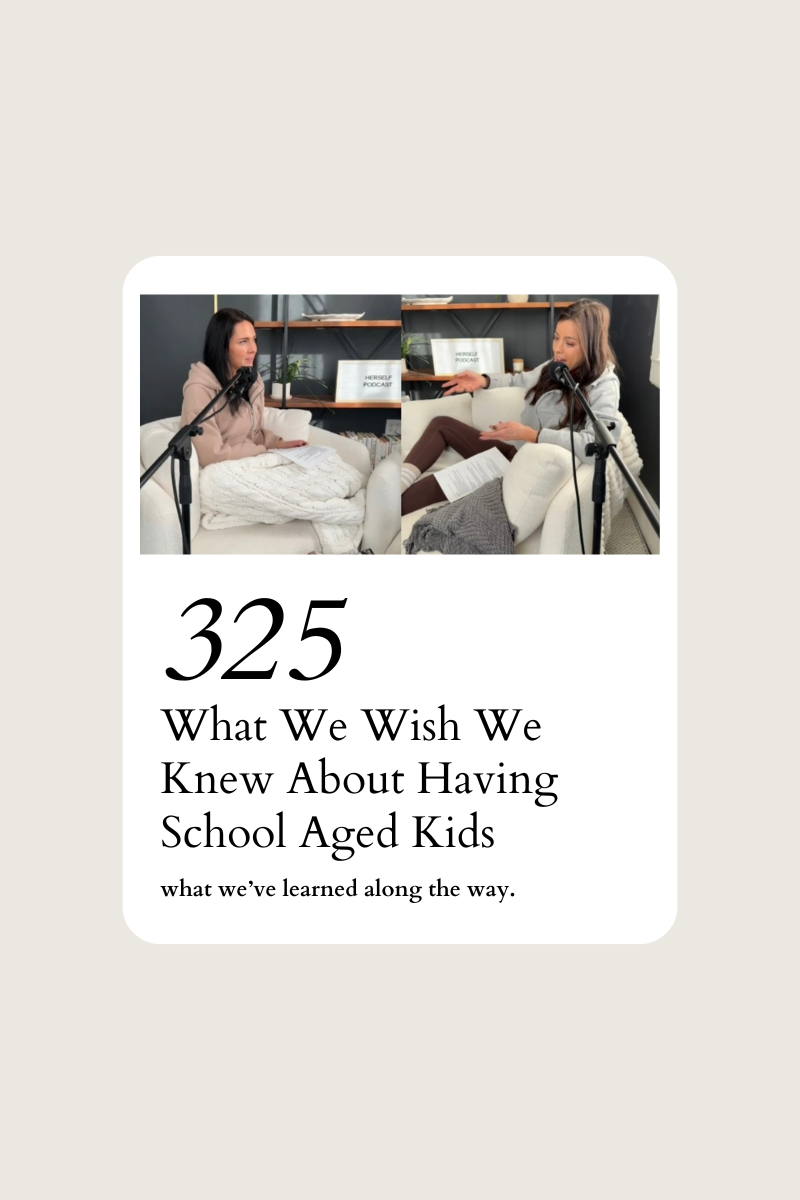 325. What we Wish We Knew About Having School Aged Kids