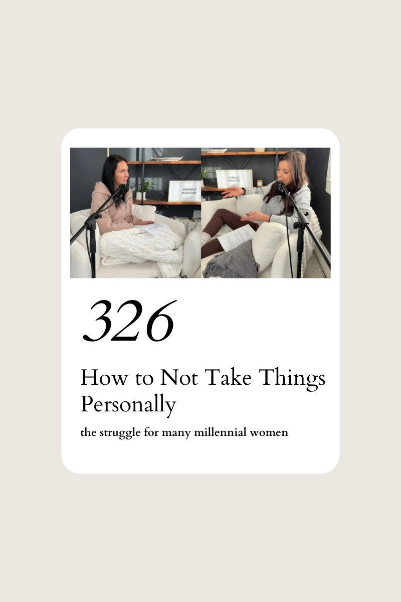 326. How To Not Take Things Personally