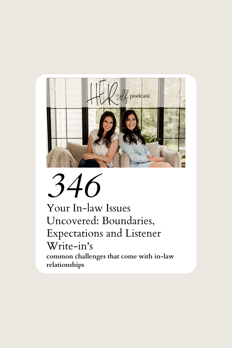 346: Your In-law Issues Uncovered: Boundaries, Expectations and Listener Write-in's