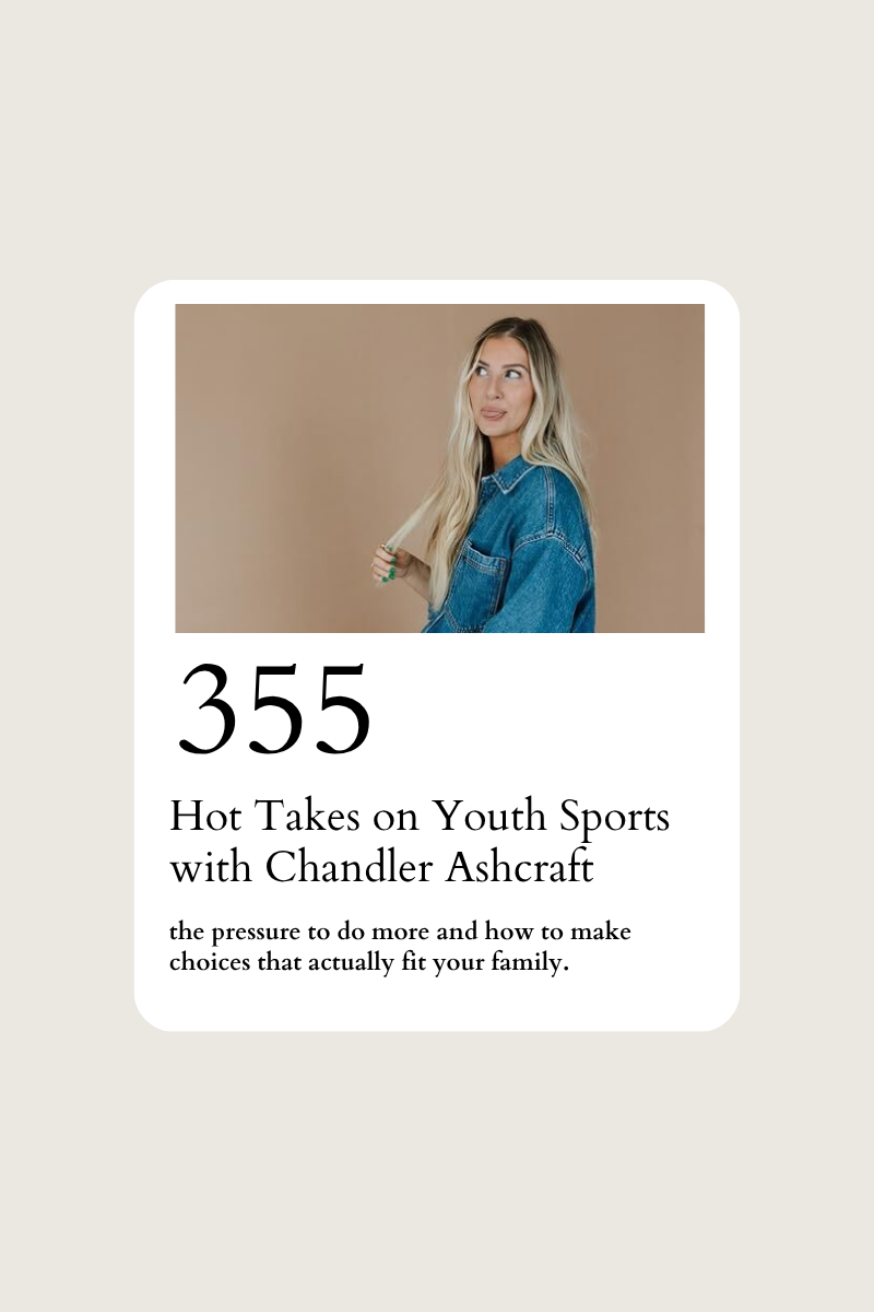 355: Hot Takes on Youth Sports with Chandler Ashcraft