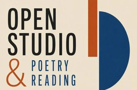 Open Studio and Poetry Reading